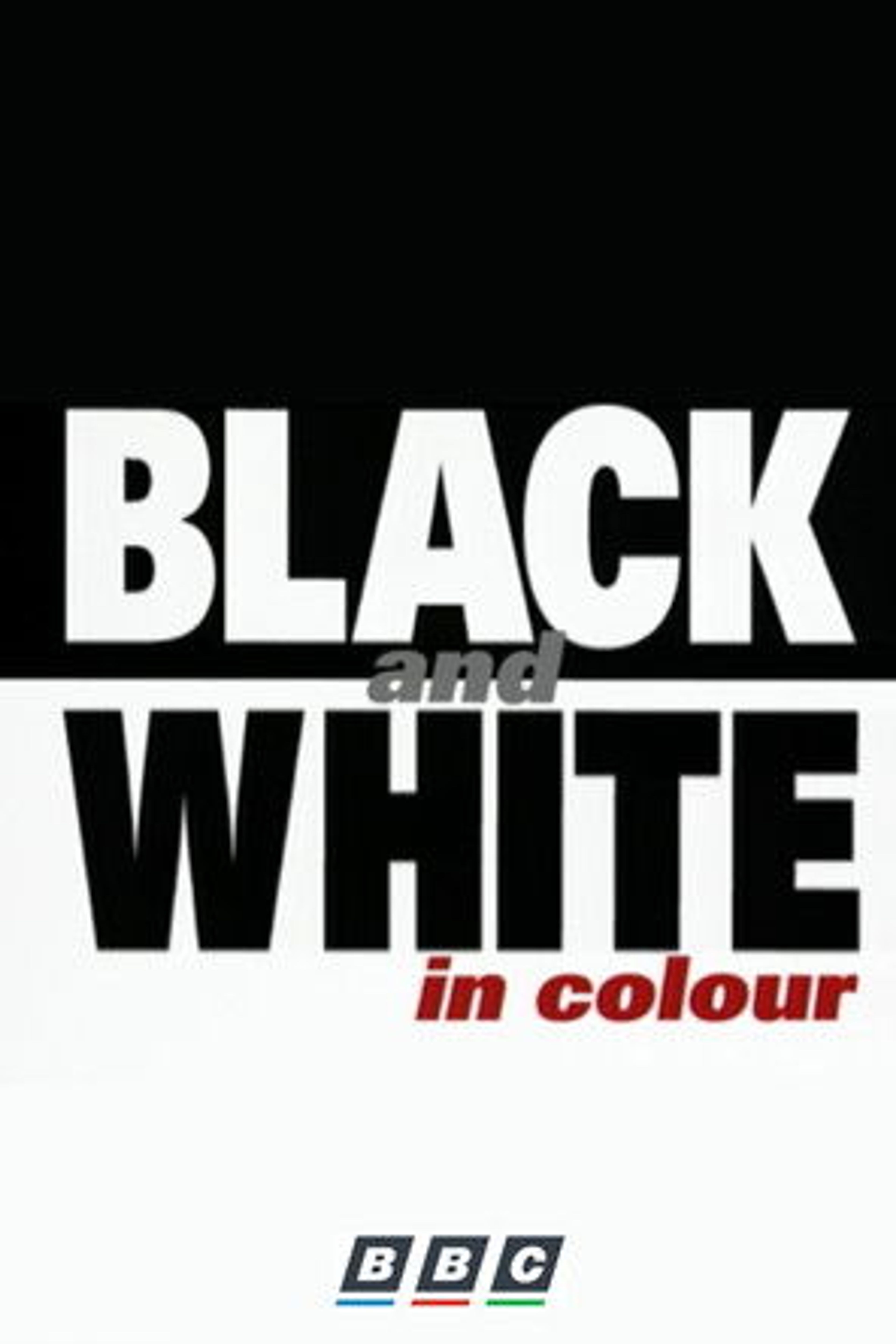 Poster image of Black and White in Colour