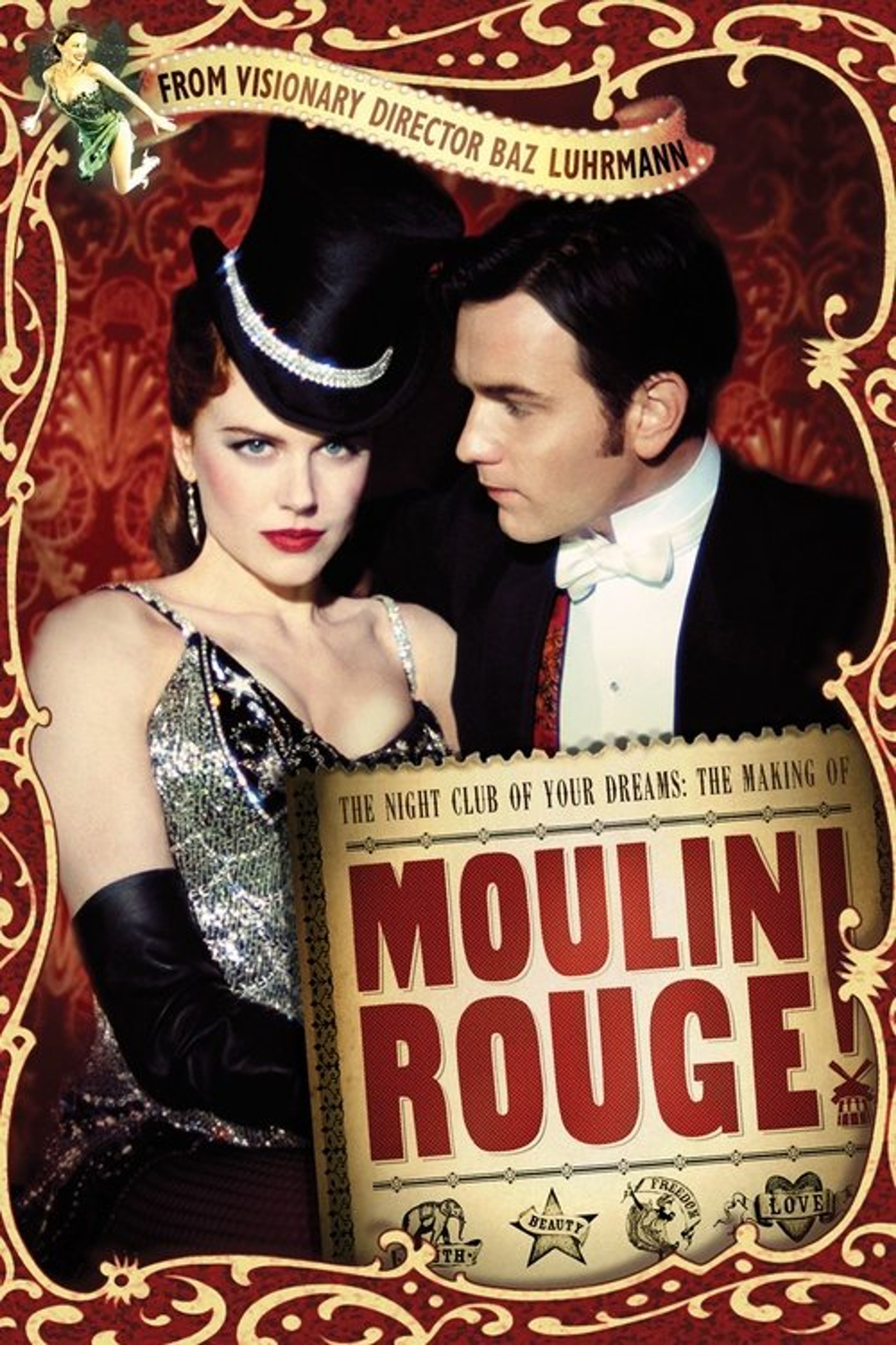 Poster image of The Night Club of Your Dreams: The Making of 'Moulin Rouge'