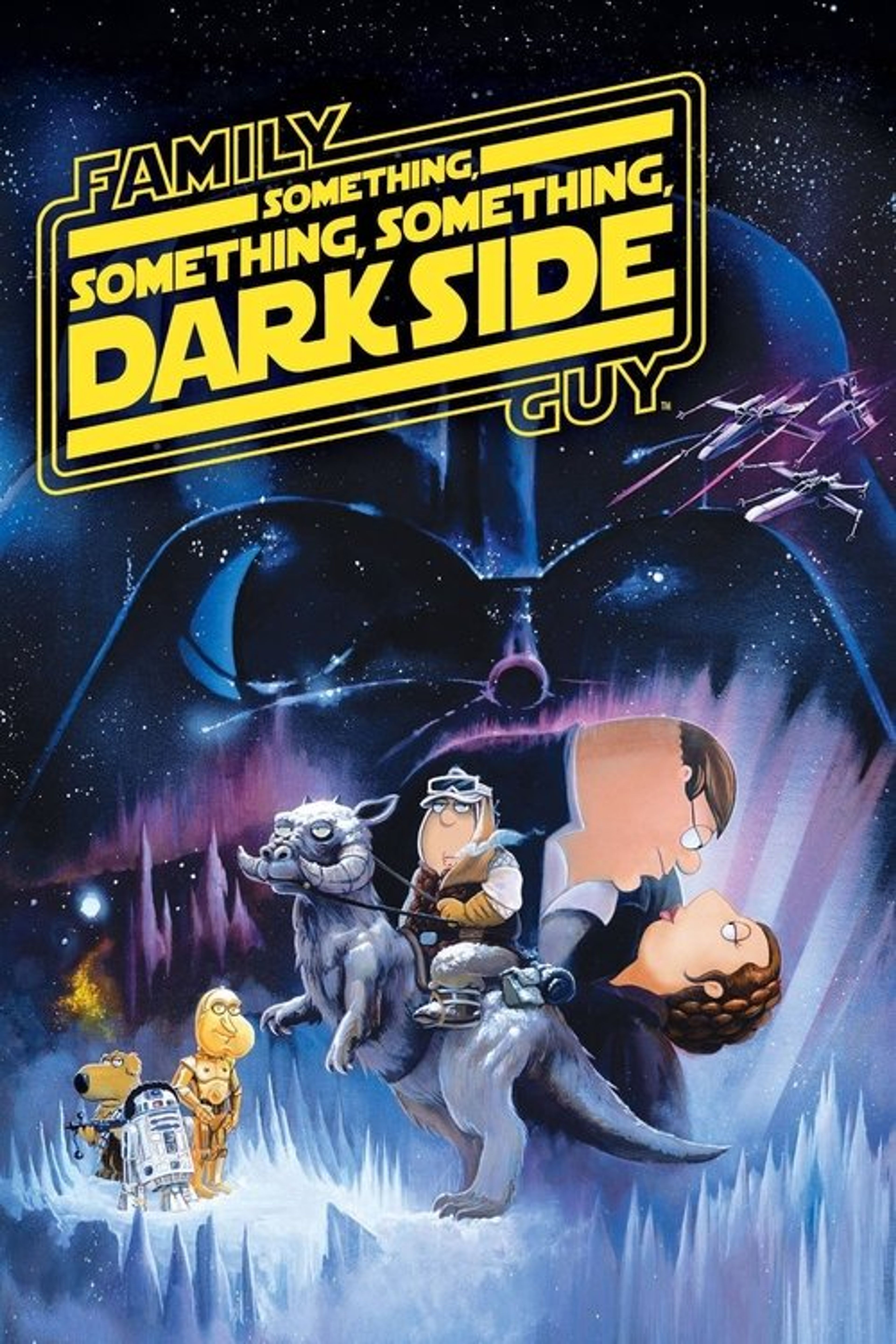 Poster image of Family Guy Presents: Something, Something, Something, Dark Side