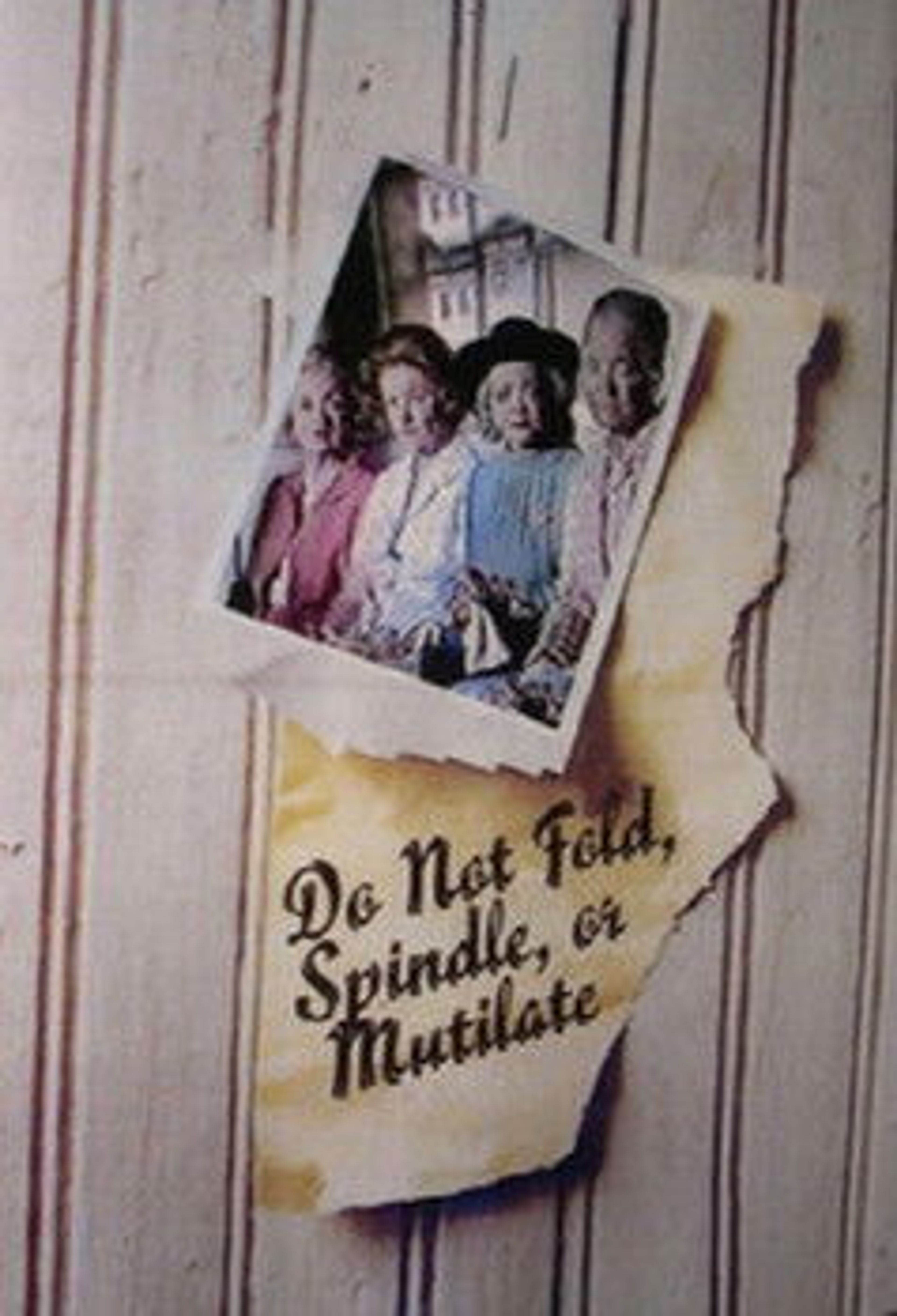 Poster image of Do Not Fold, Spindle, or Mutilate