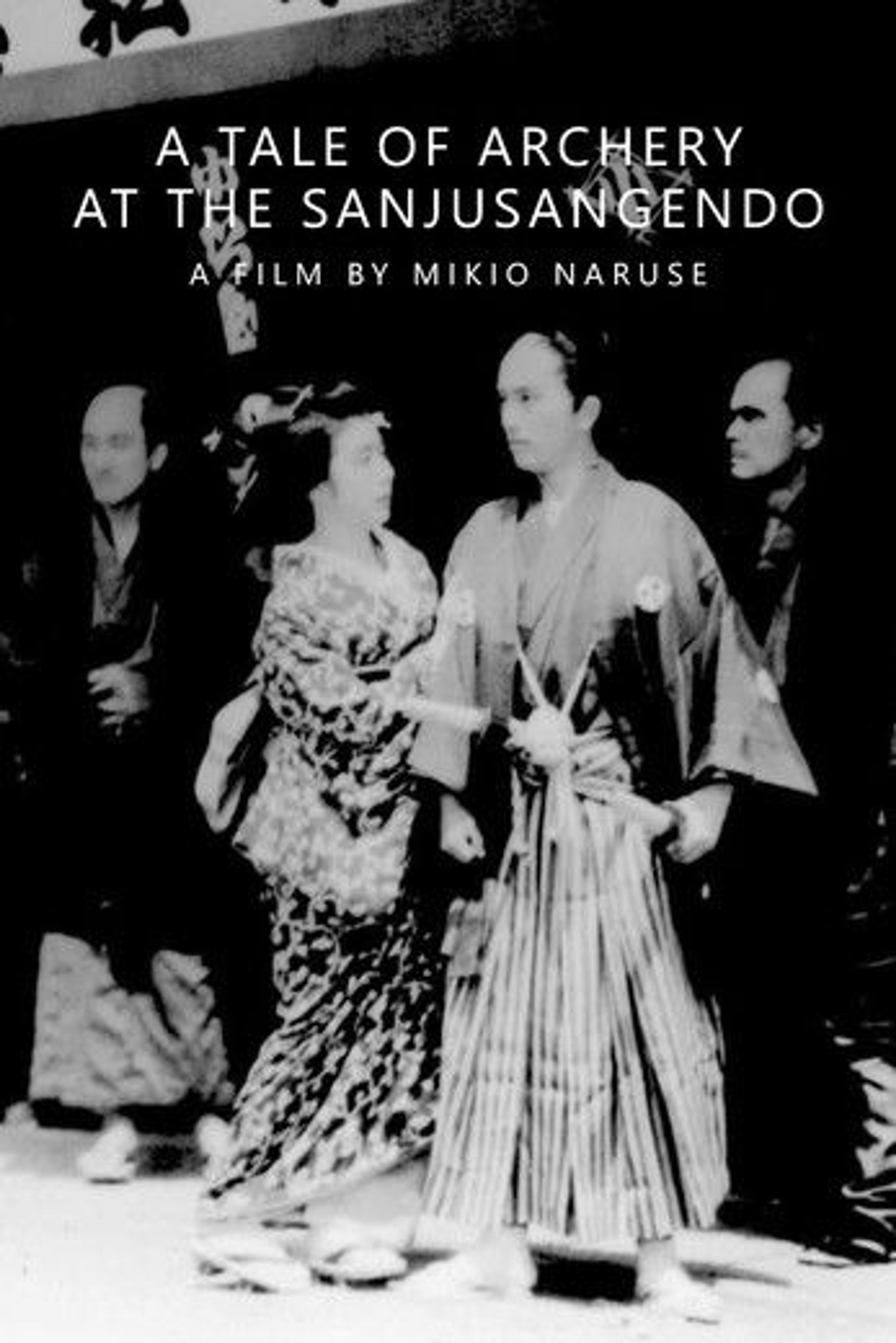 Poster image of A Tale of Archery at the Sanjusangendo