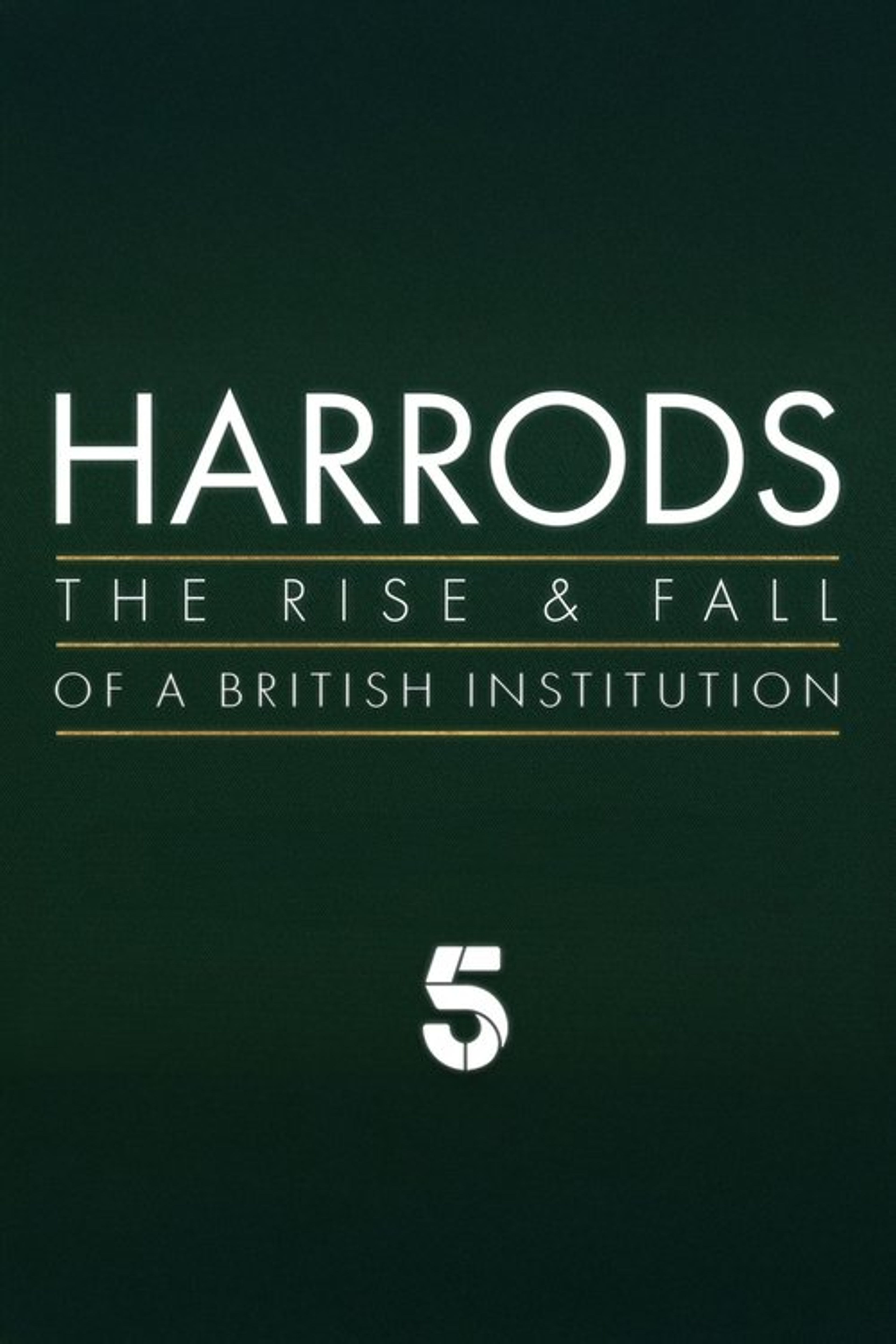 Poster image of Harrods: The Rise & Fall of a British Institution