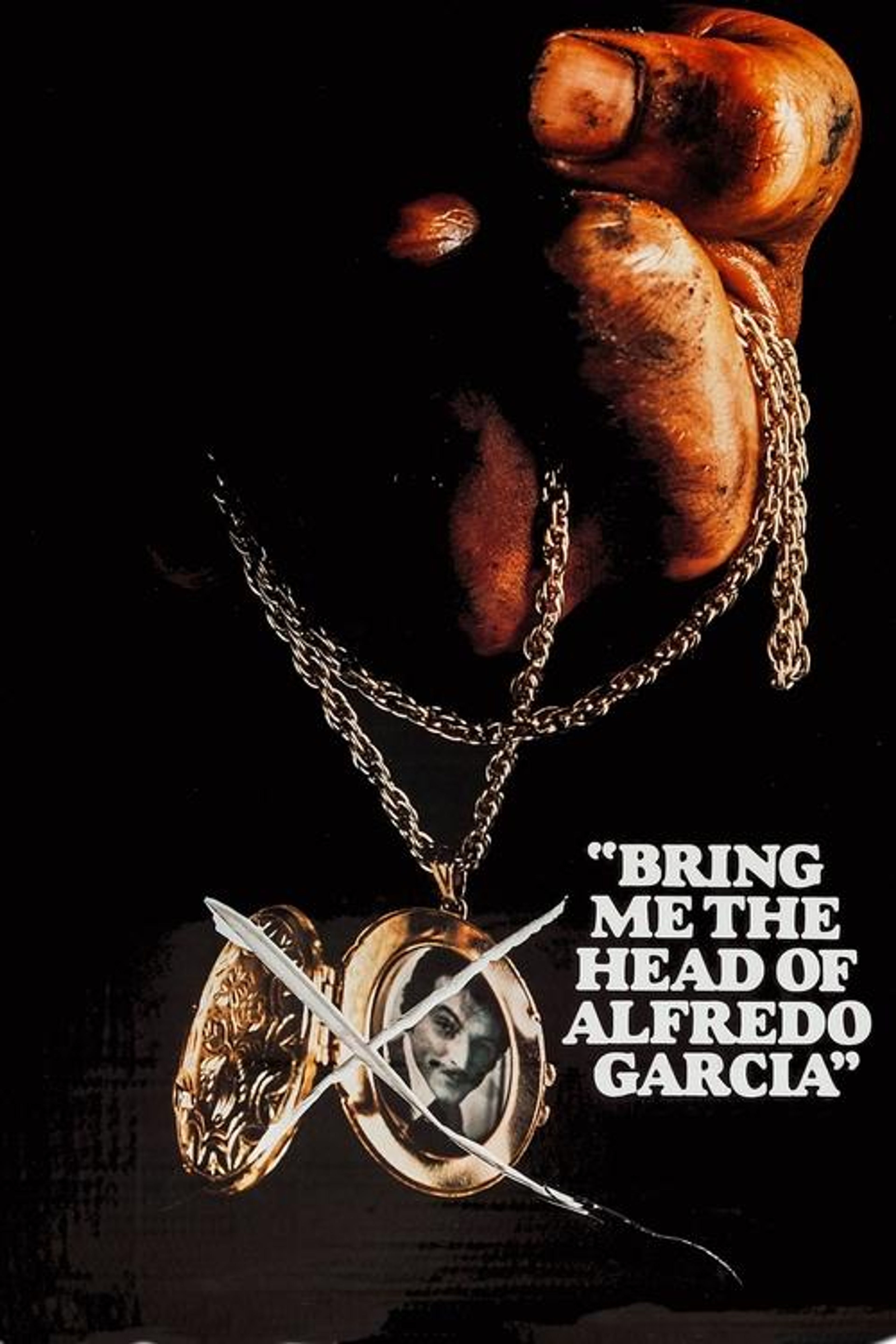 Poster image of Bring Me the Head of Alfredo Garcia