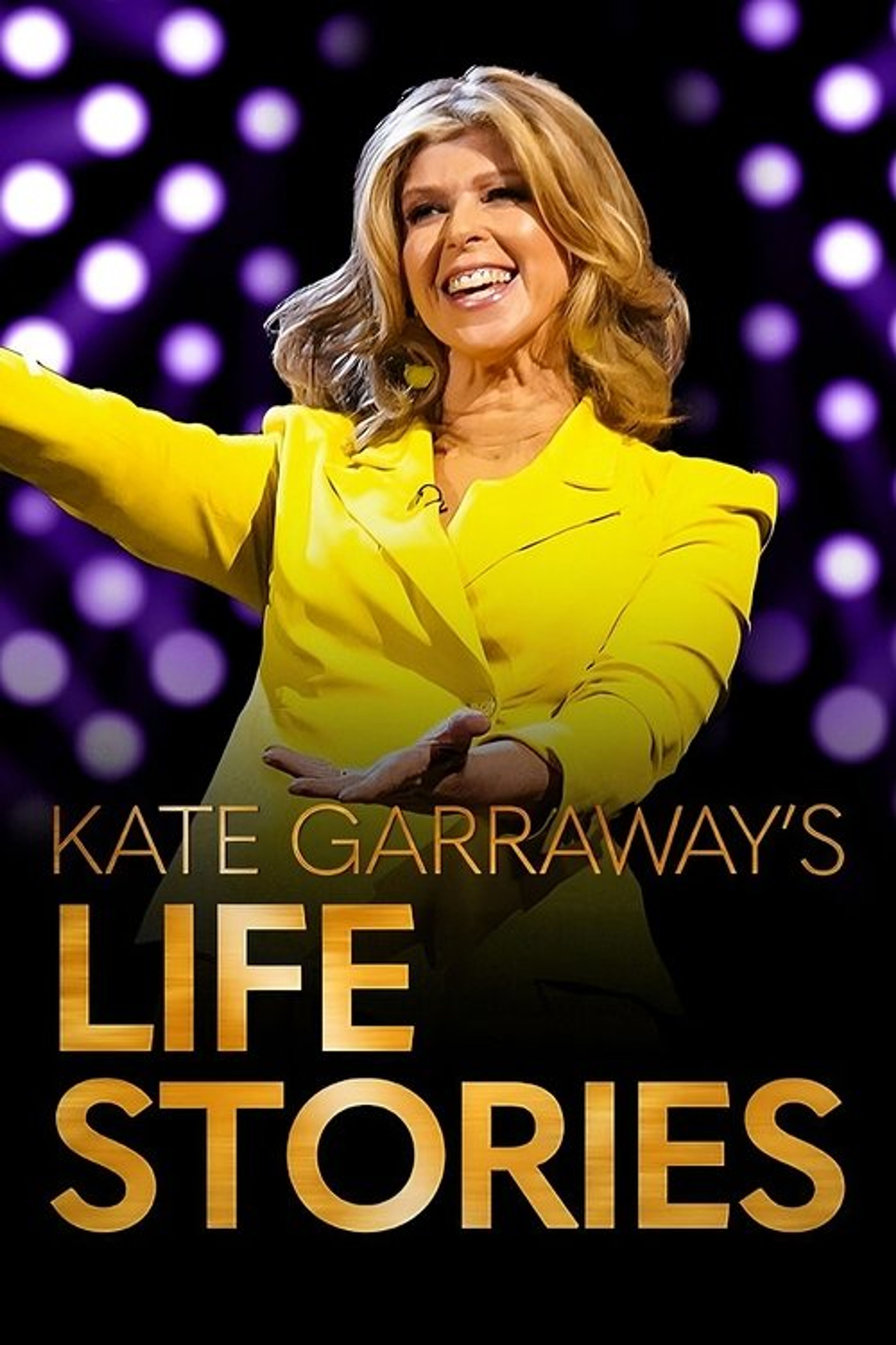 Poster image of Kate Garraway's Life Stories