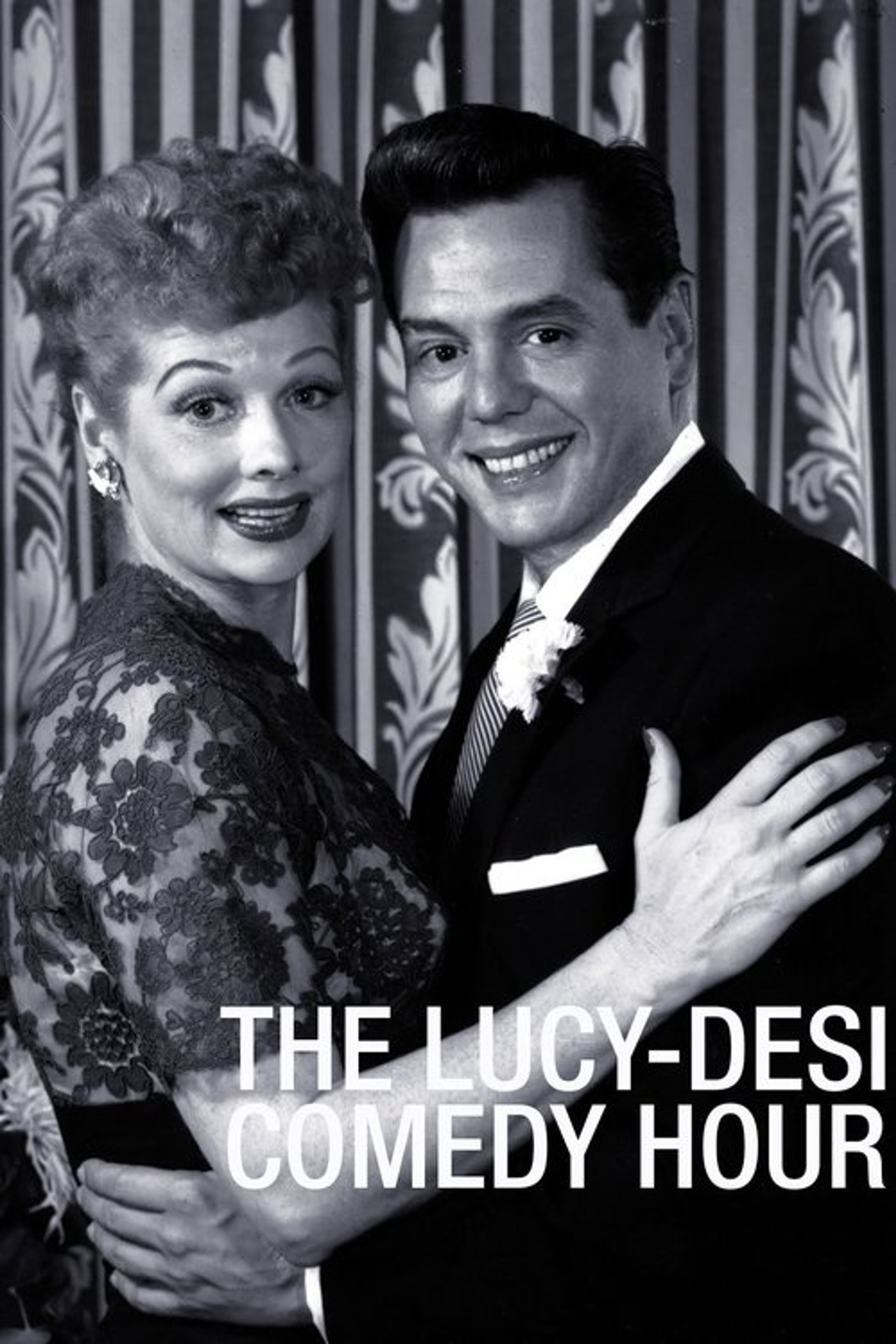 Poster image of The Lucy–Desi Comedy Hour