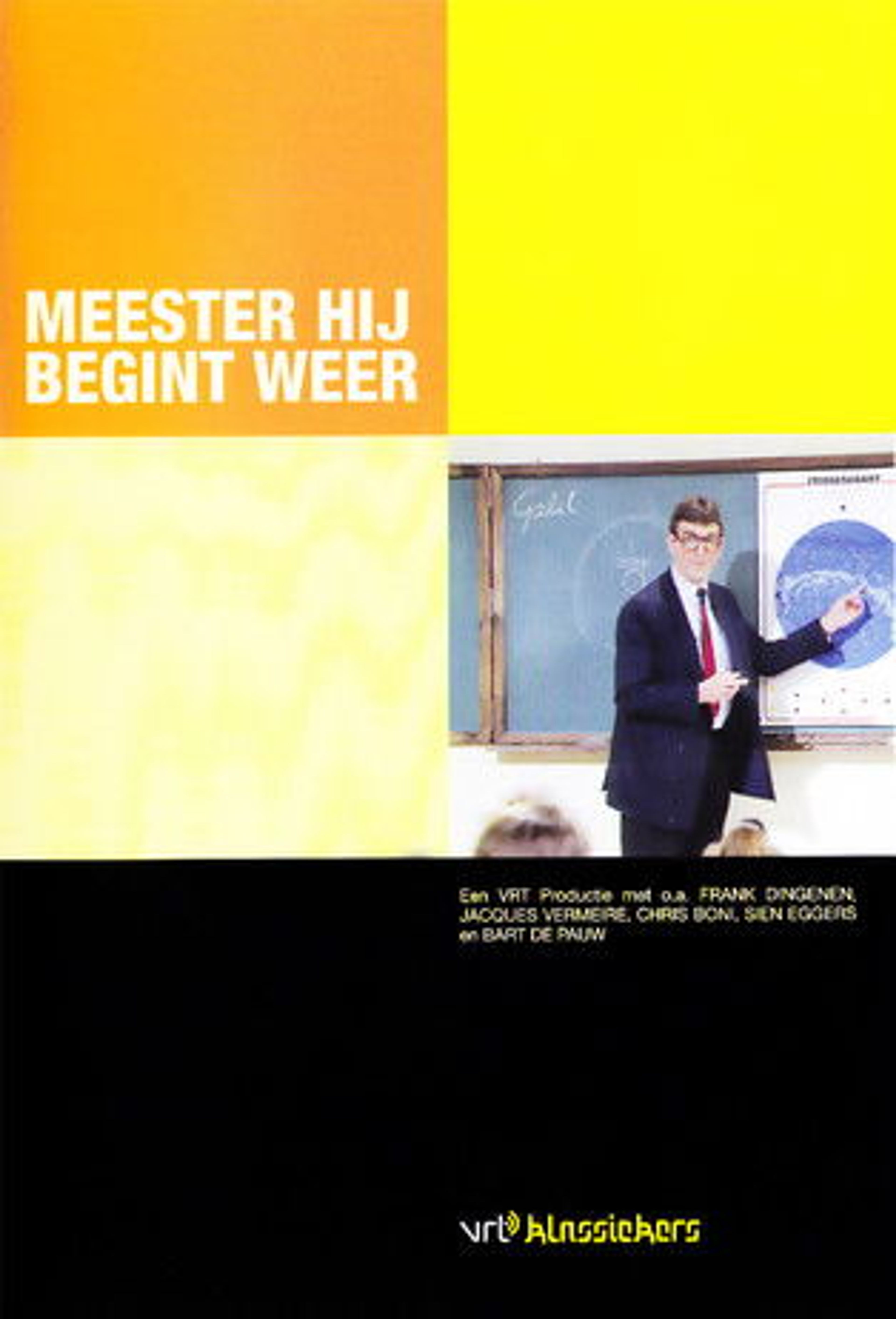 Poster image of Meester, hij begint weer!