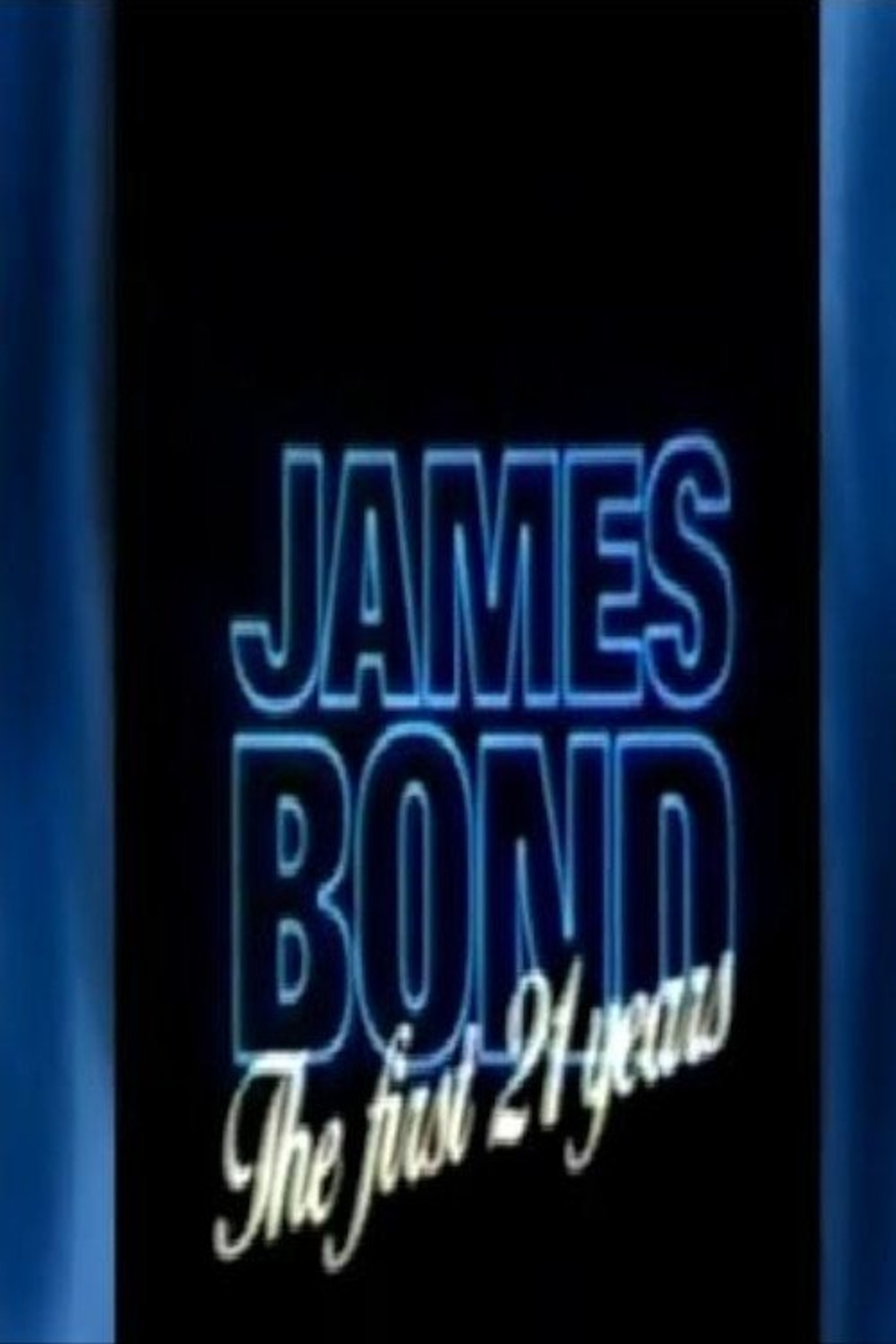 Poster image of James Bond: The First 21 Years