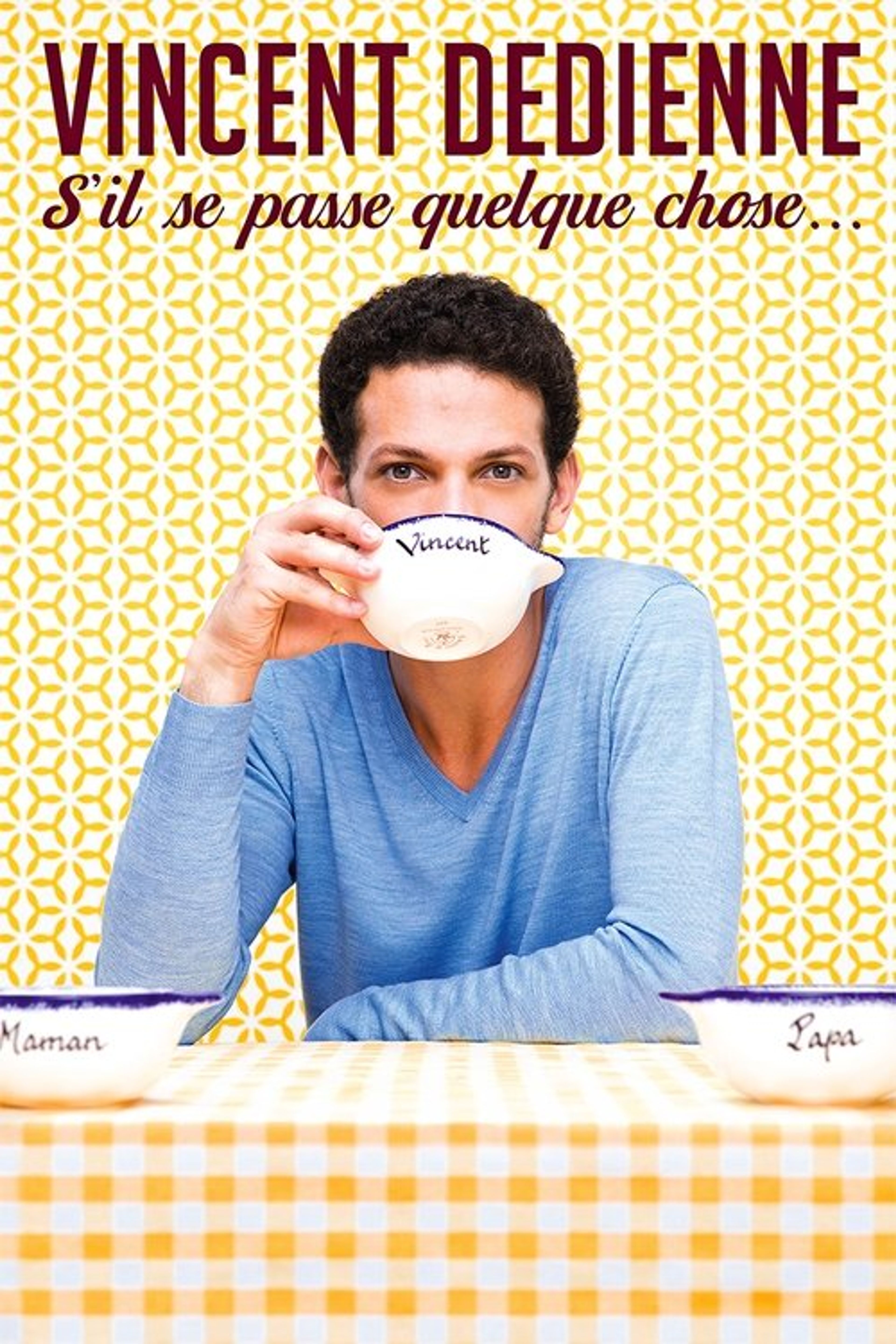 Poster image of Vincent Dedienne - S'il se passe quelque chose