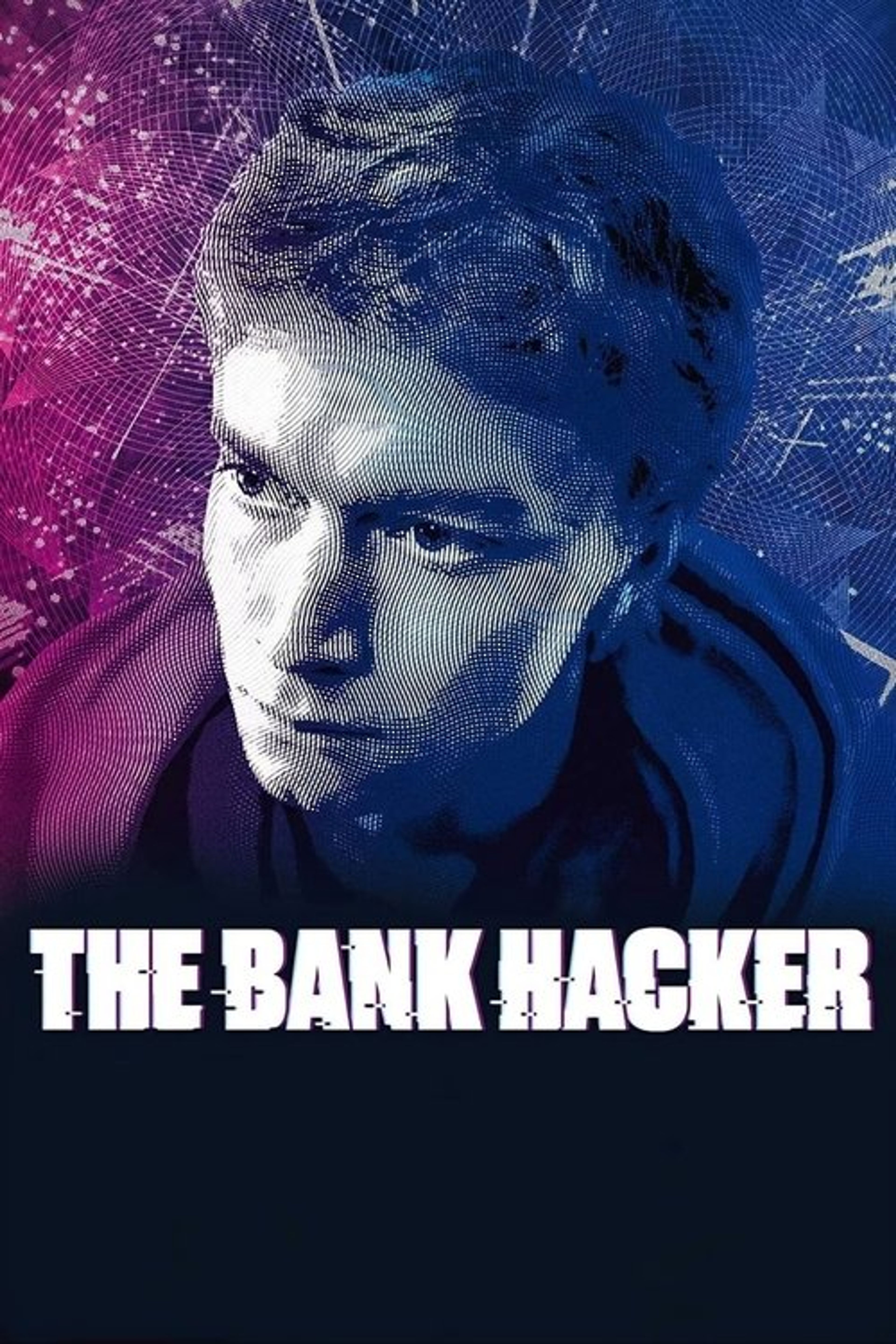 Poster image of The Bank Hacker