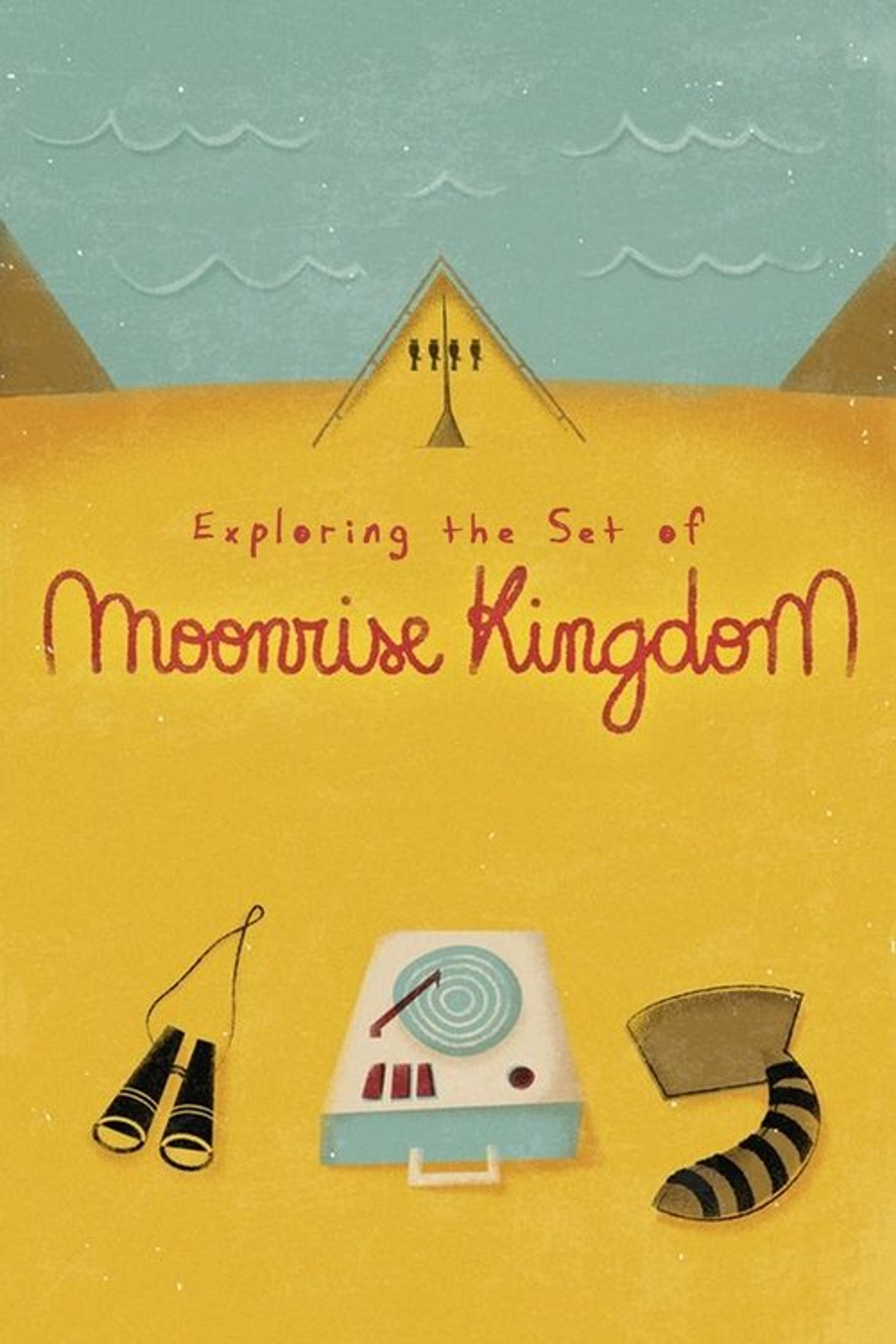 Poster image of Exploring the Set of 'Moonrise Kingdom'