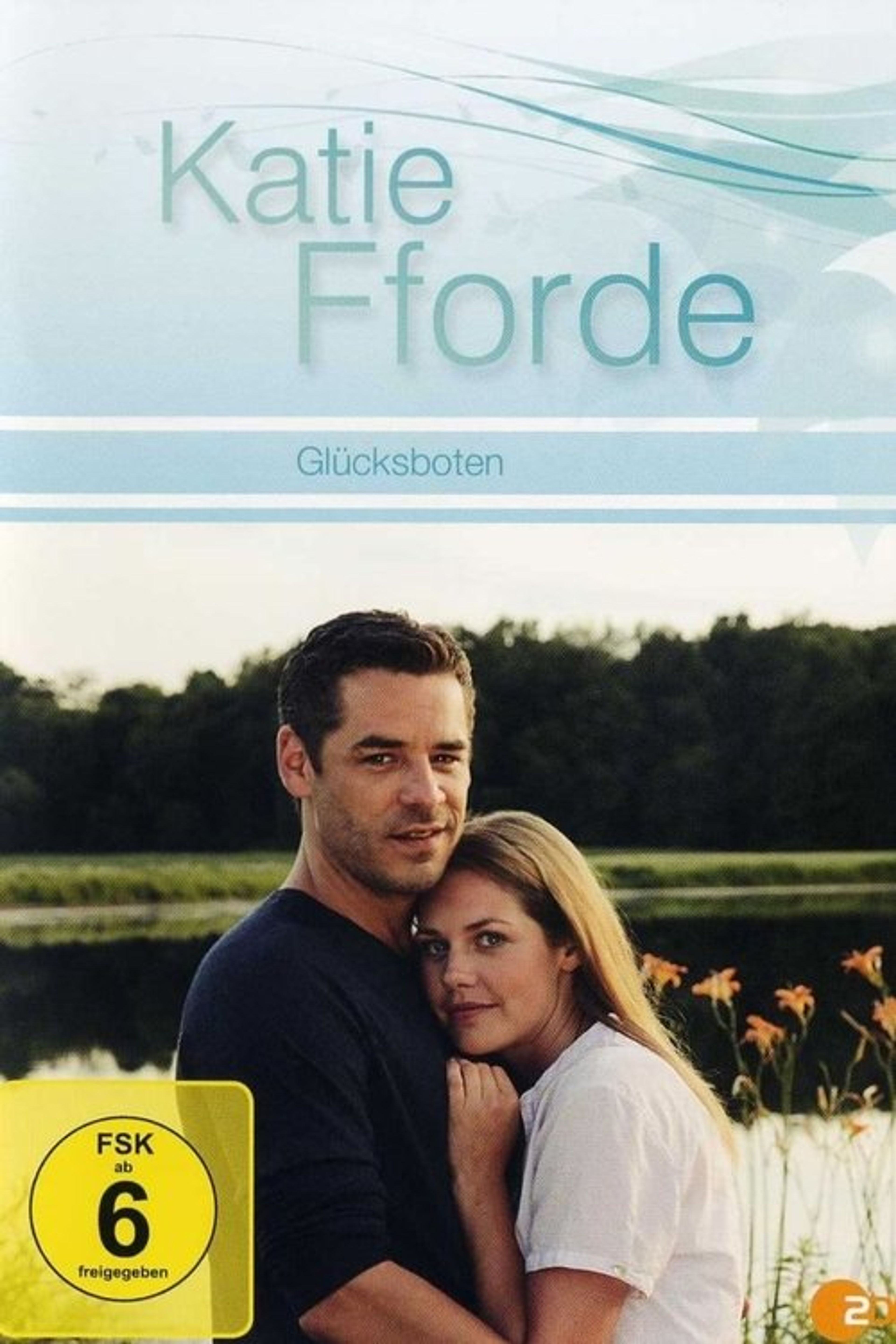 Poster image of Katie Fforde - Glücksboten