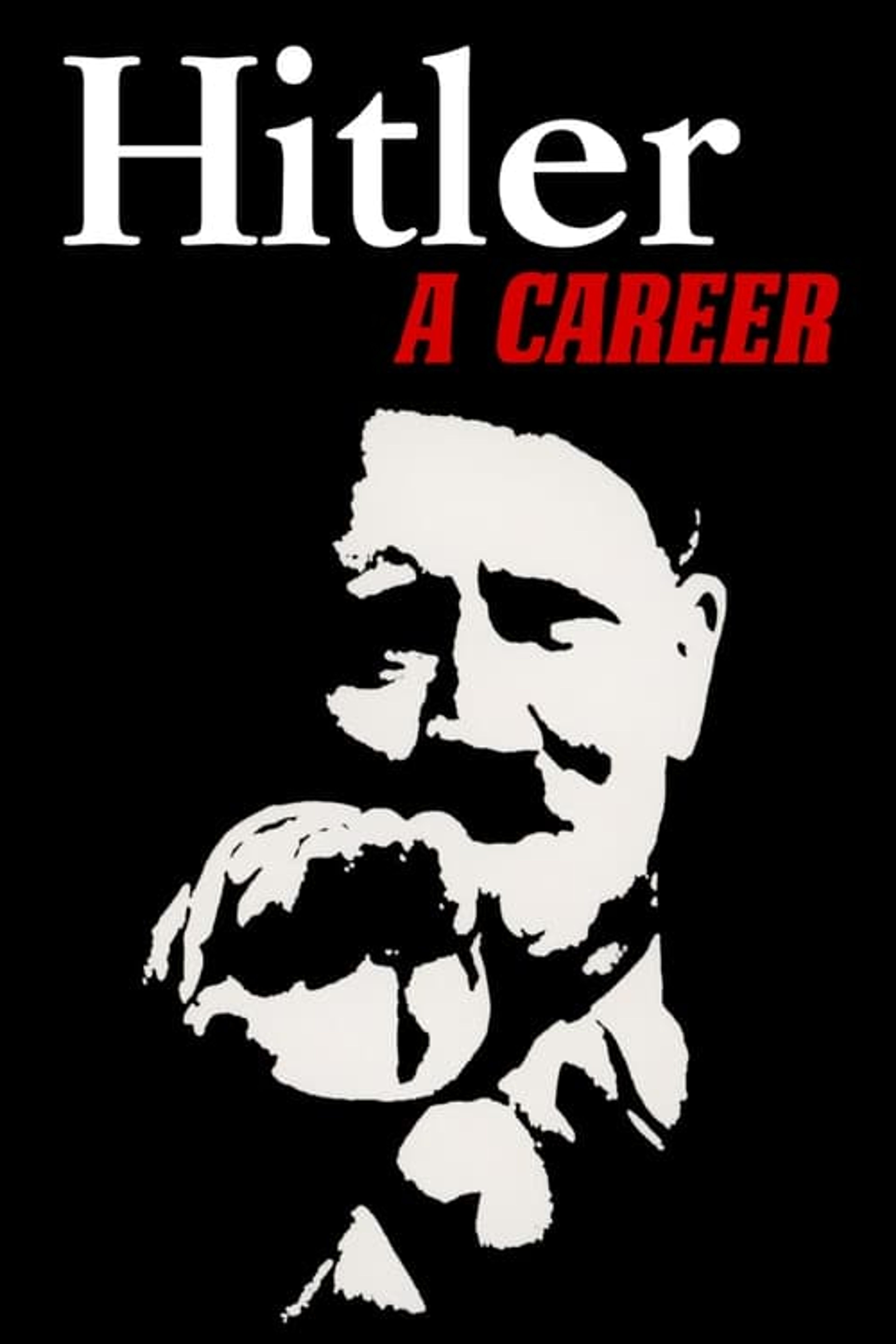 Poster image of Hitler: A Career