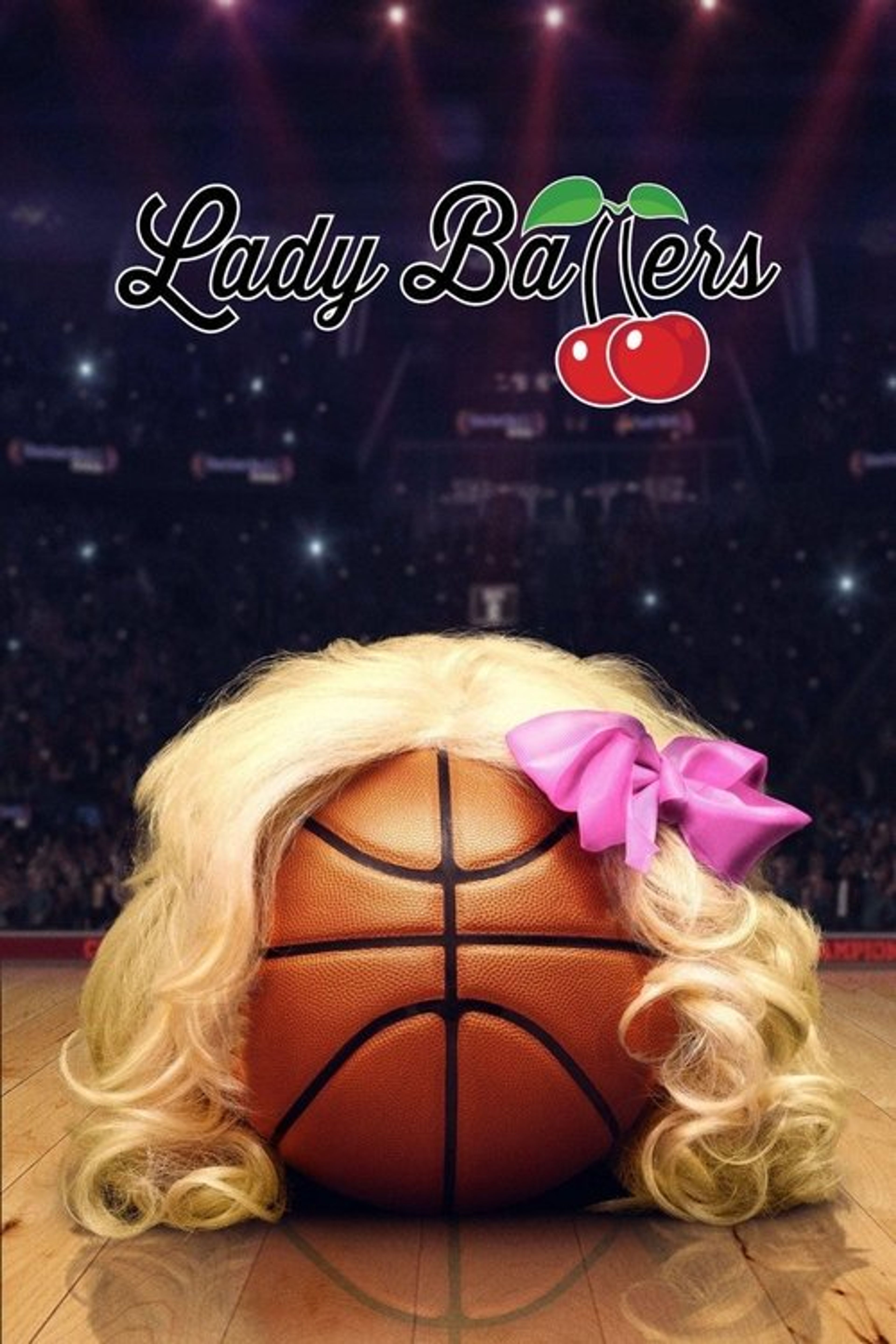 Poster image of Lady Ballers