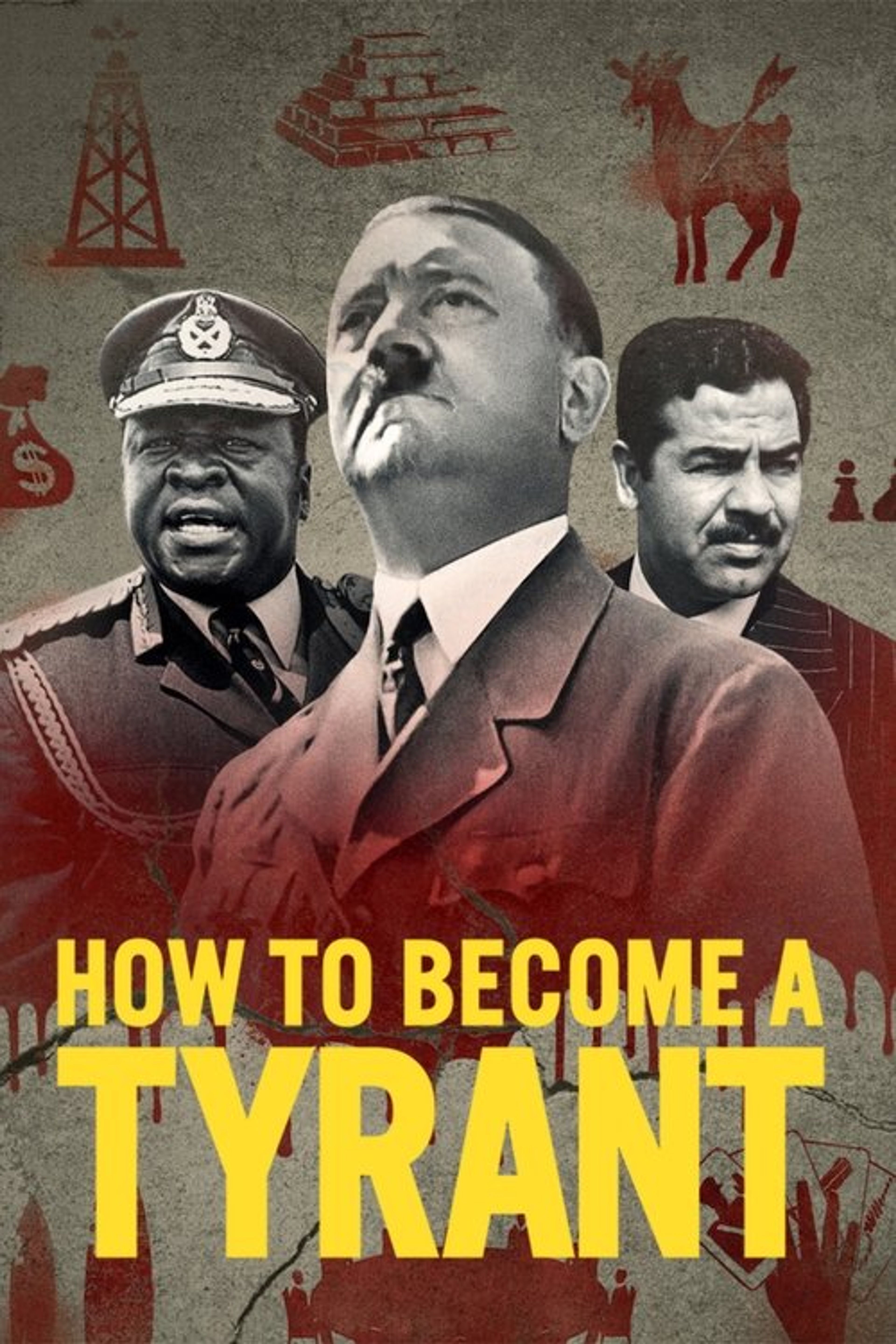 Poster image of How to Become a Tyrant