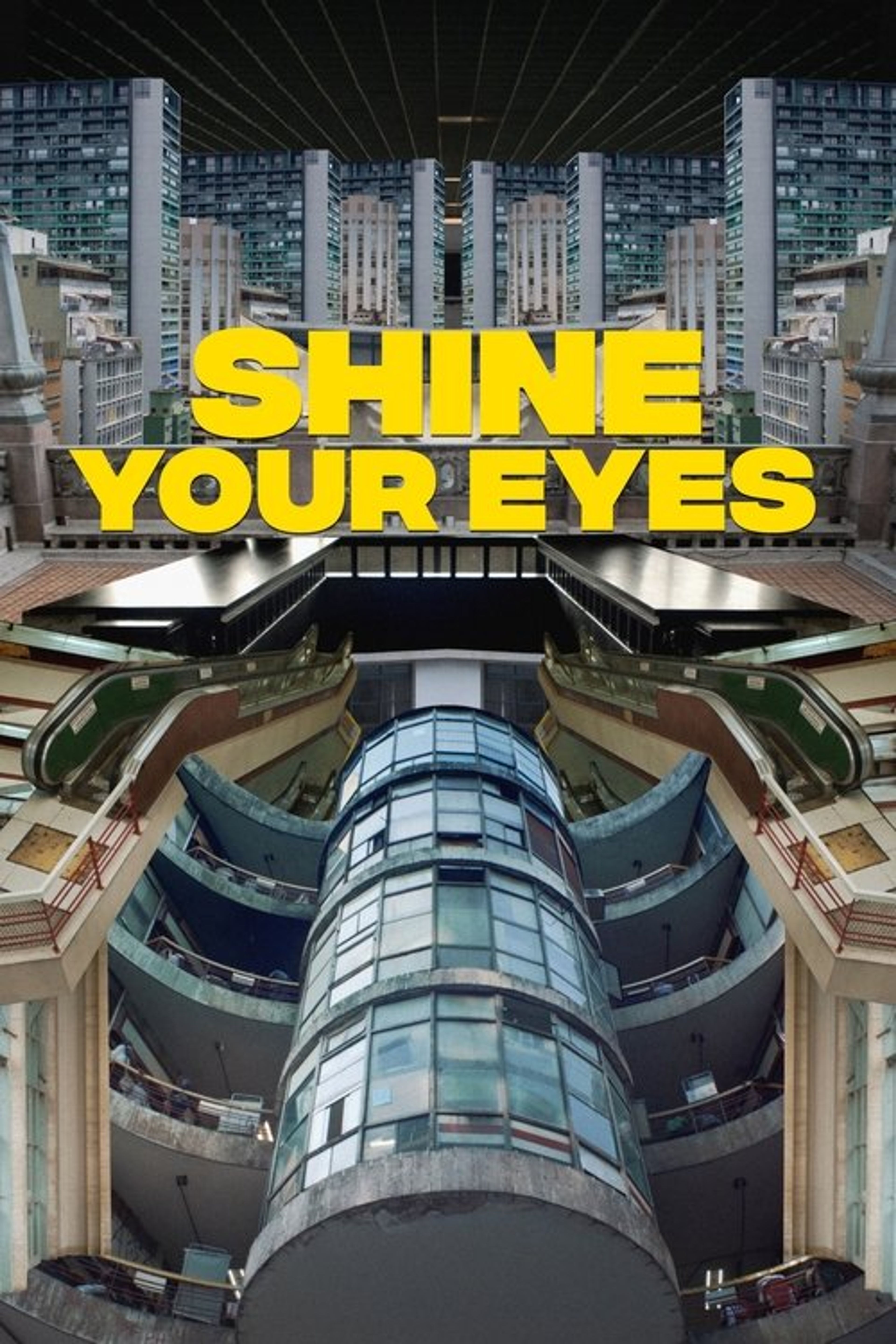 Poster image of Shine Your Eyes