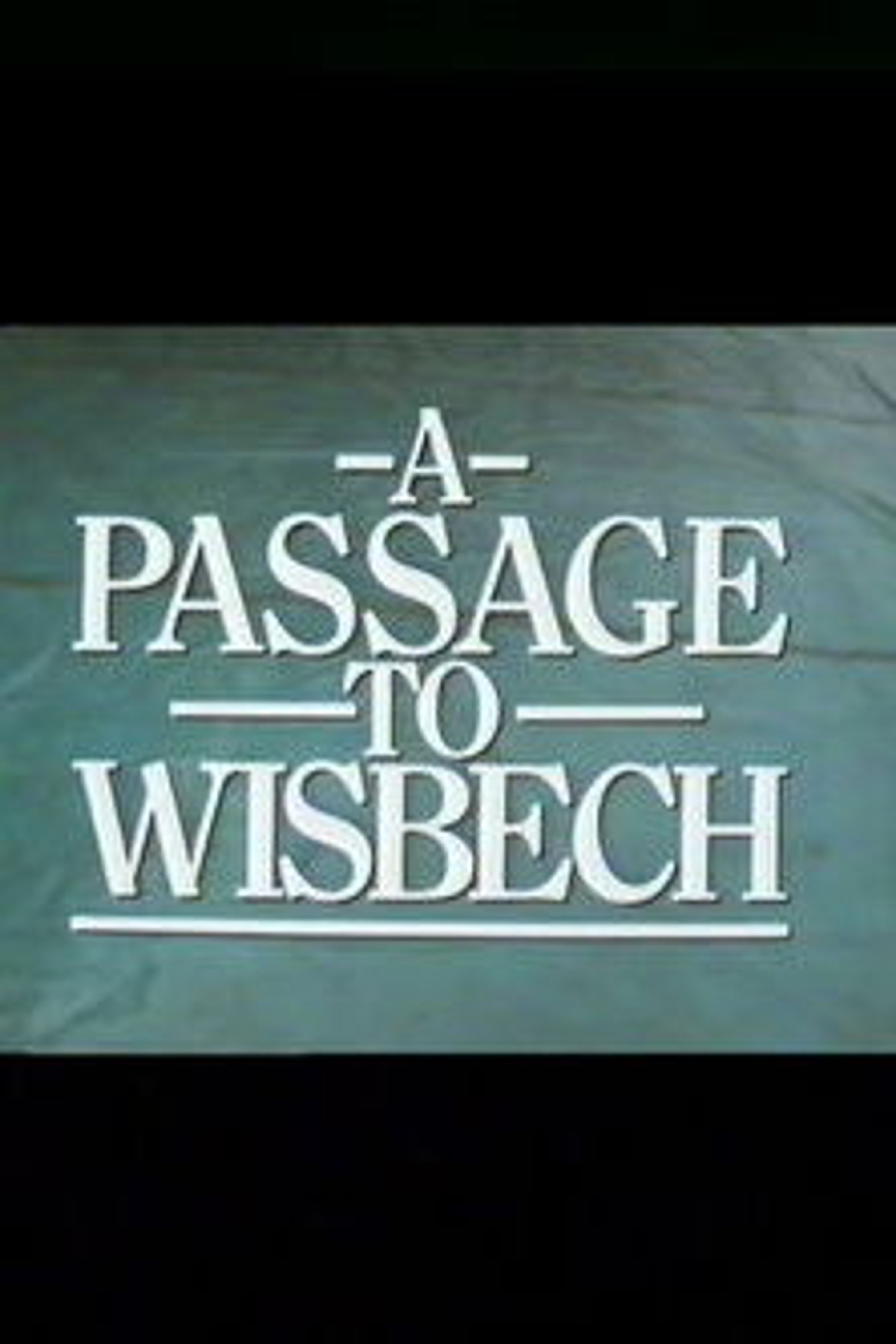 Poster image of A Passage to Wisbech