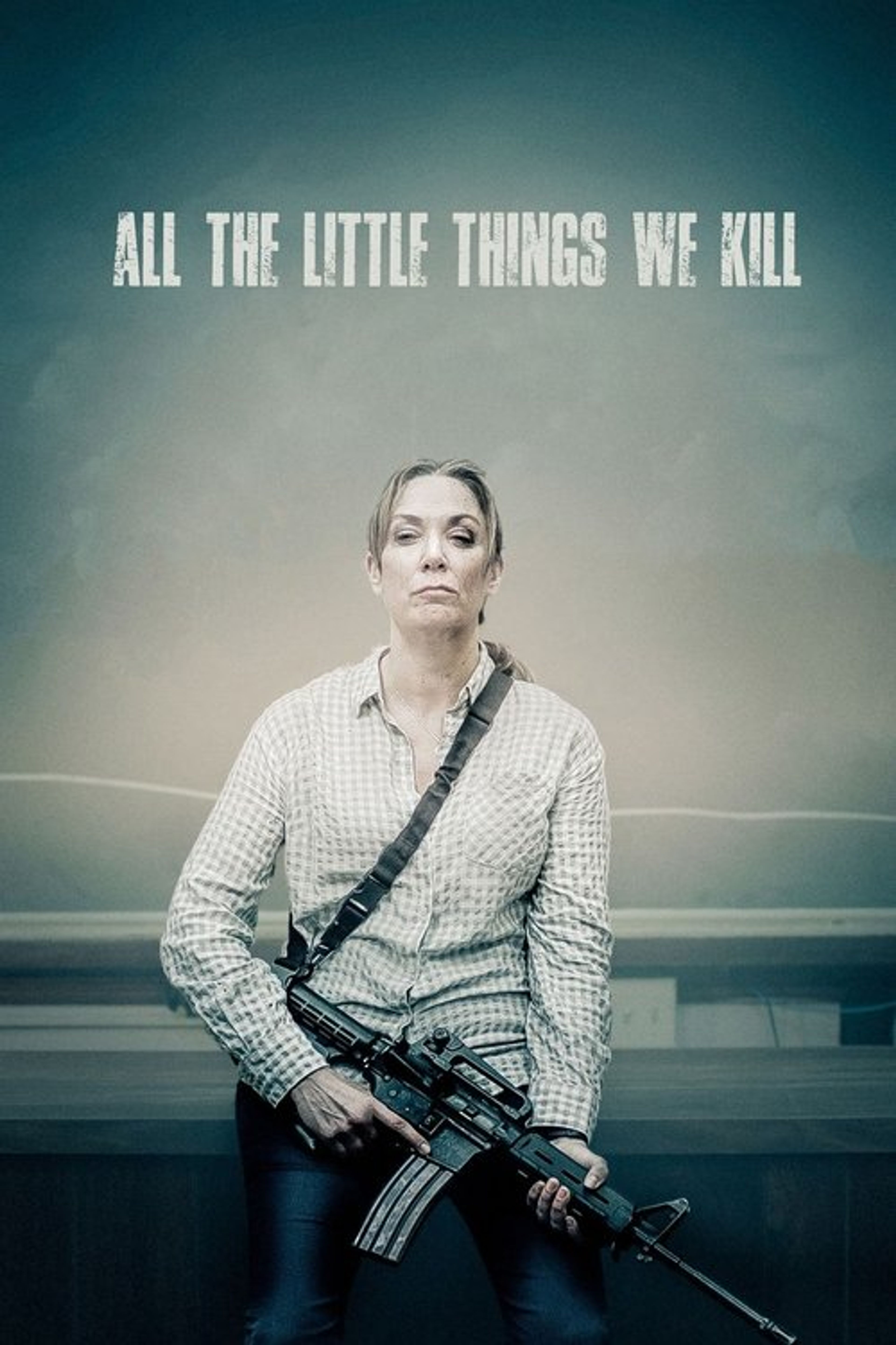 Poster image of All the Little Things We Kill