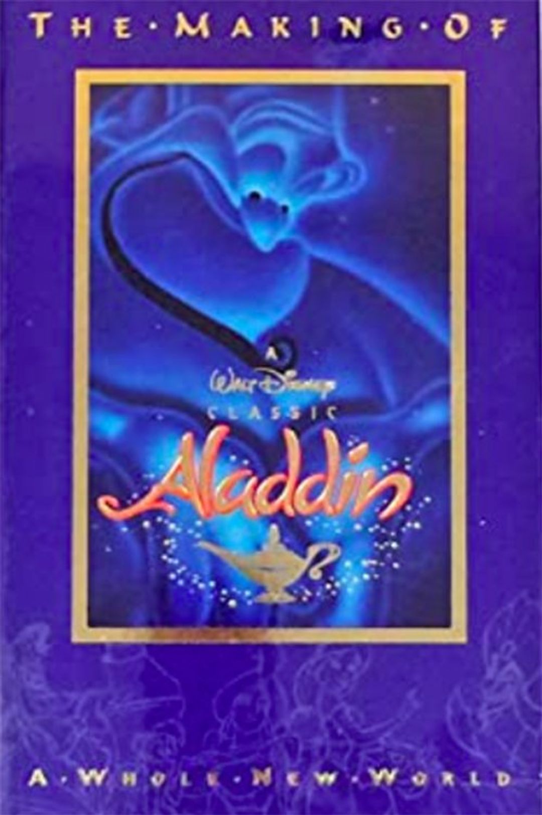 Poster image of The Making of Aladdin: A Whole New World