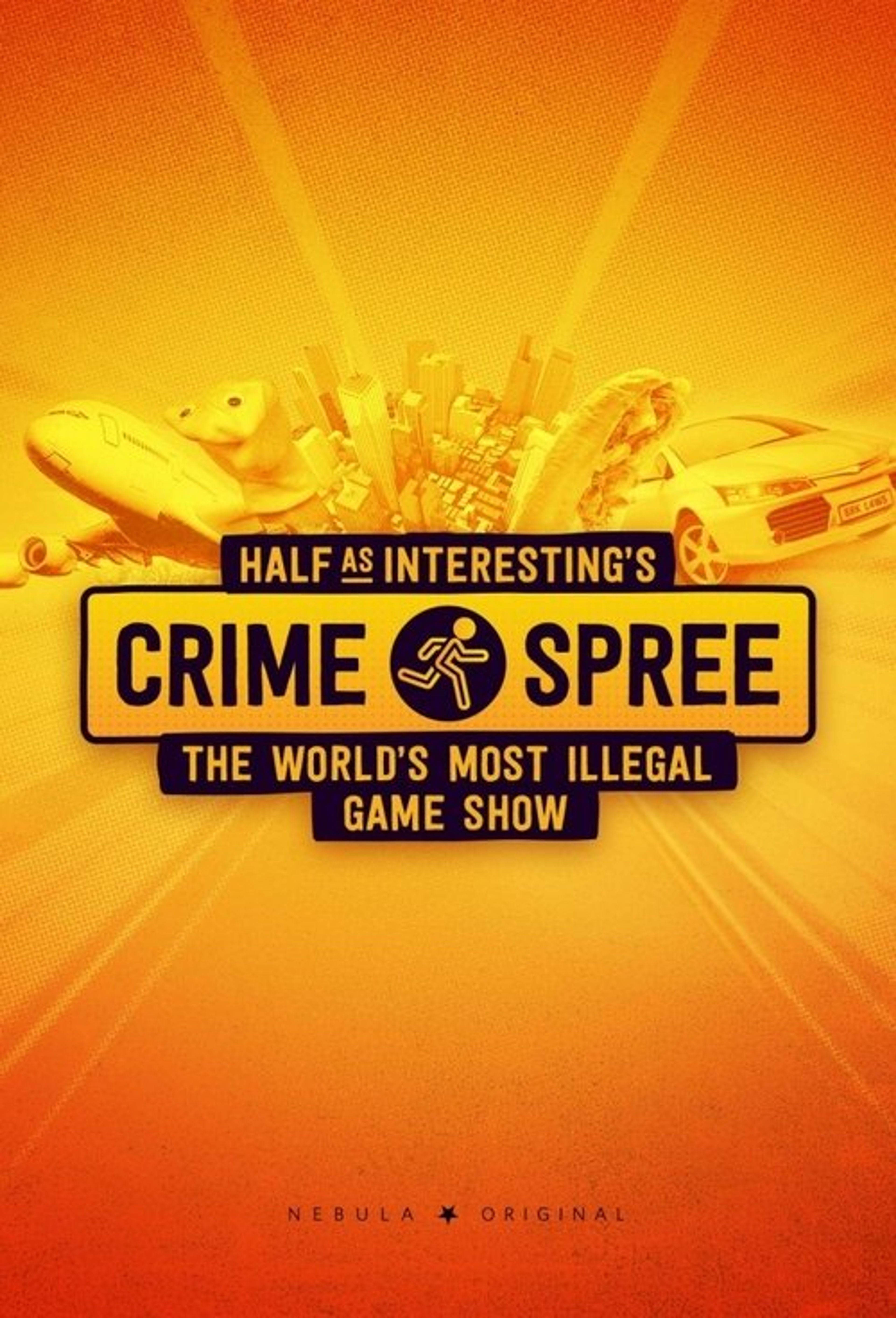 Poster image of Half as Interesting’s Crime Spree