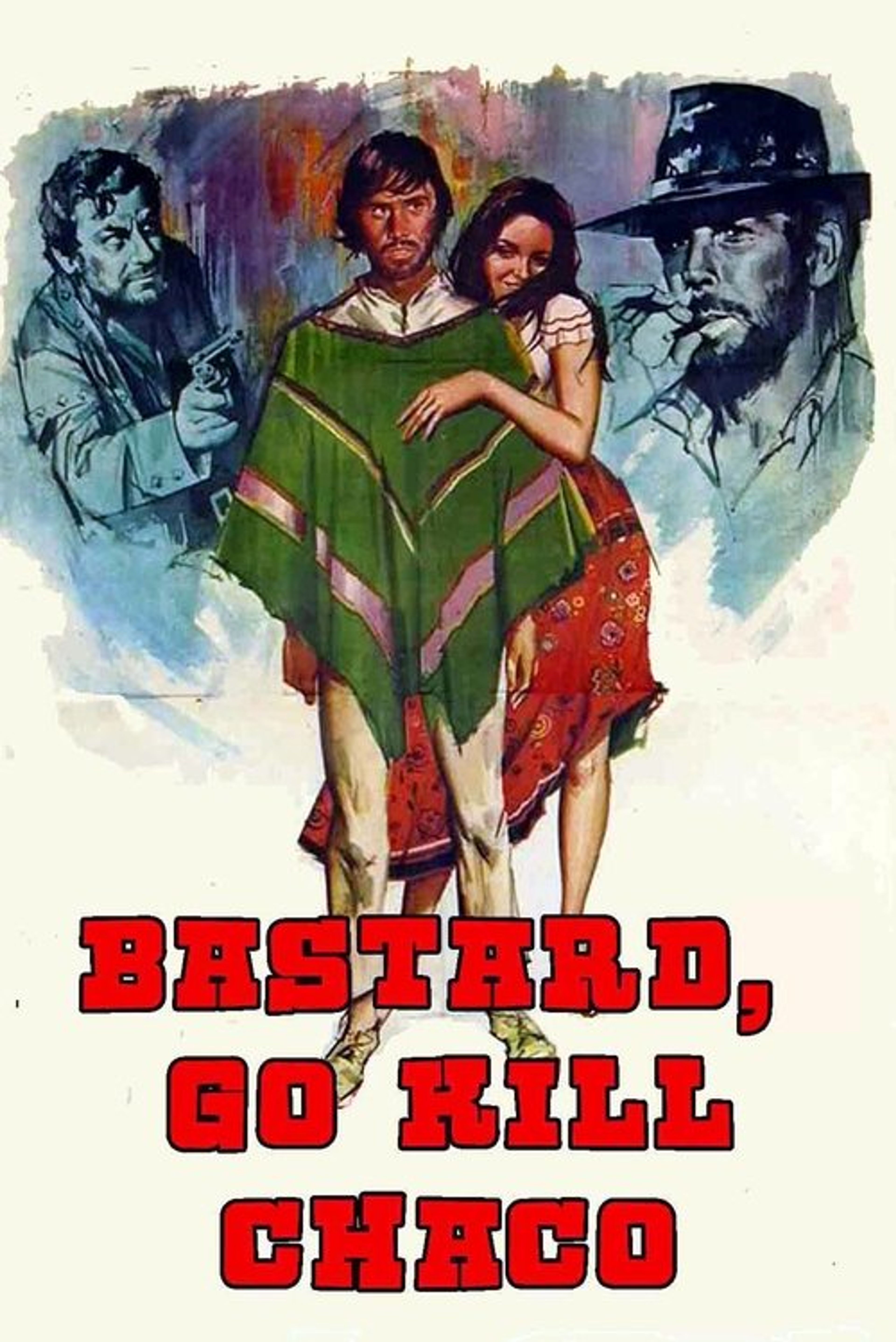 Poster image of Bastard, Go and Kill