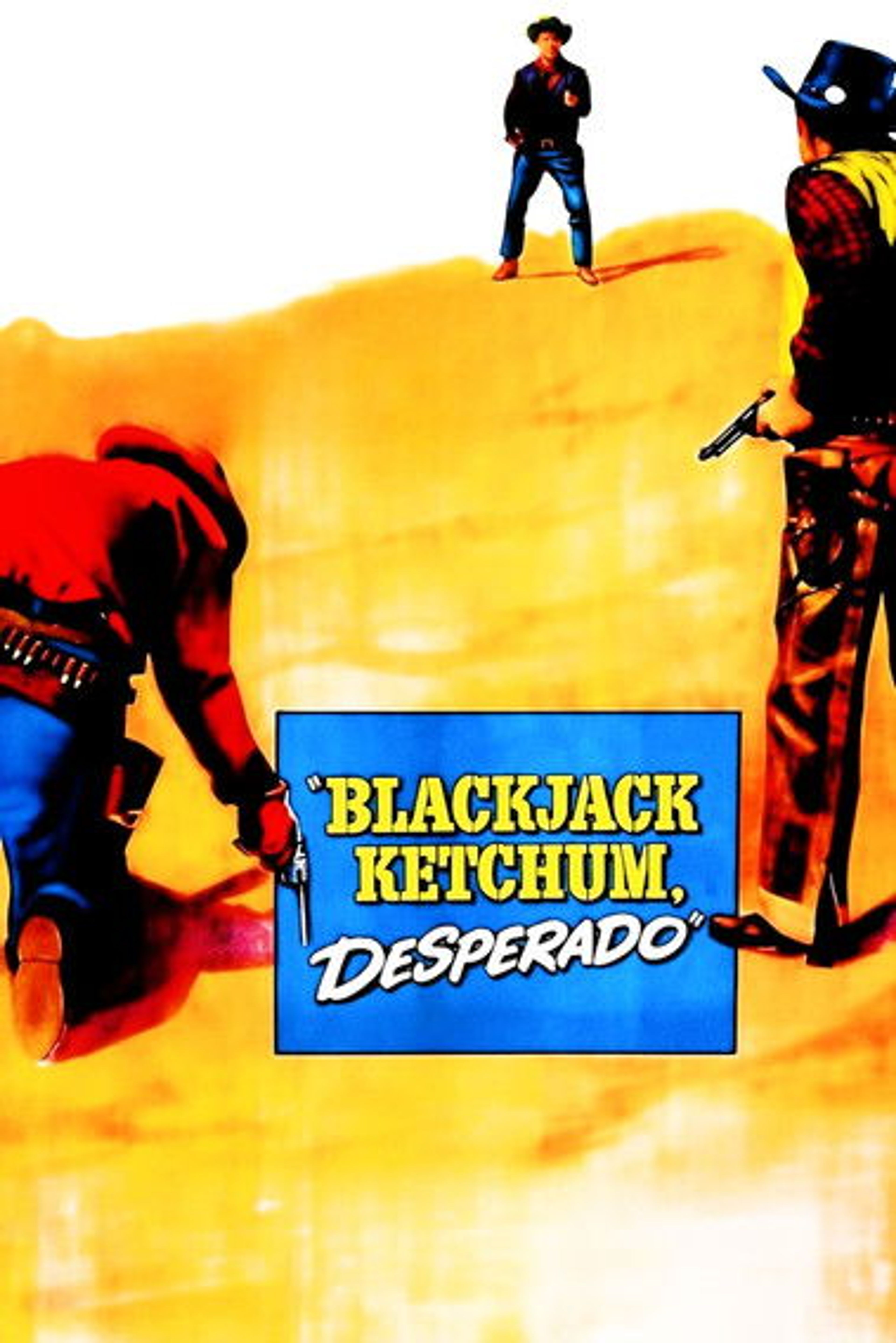 Poster image of Blackjack Ketchum Desperado