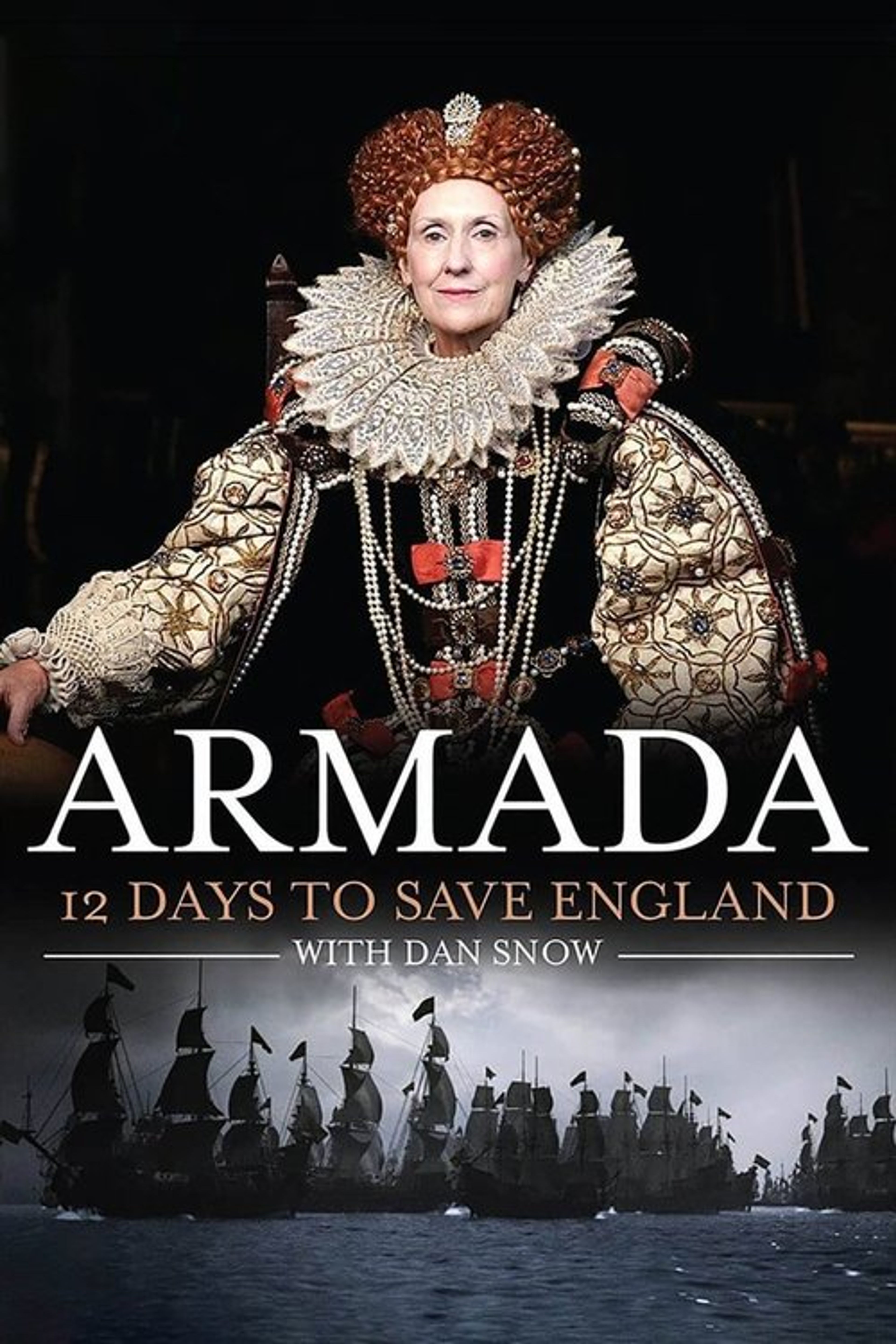 Poster image of Armada: 12 Days to Save England