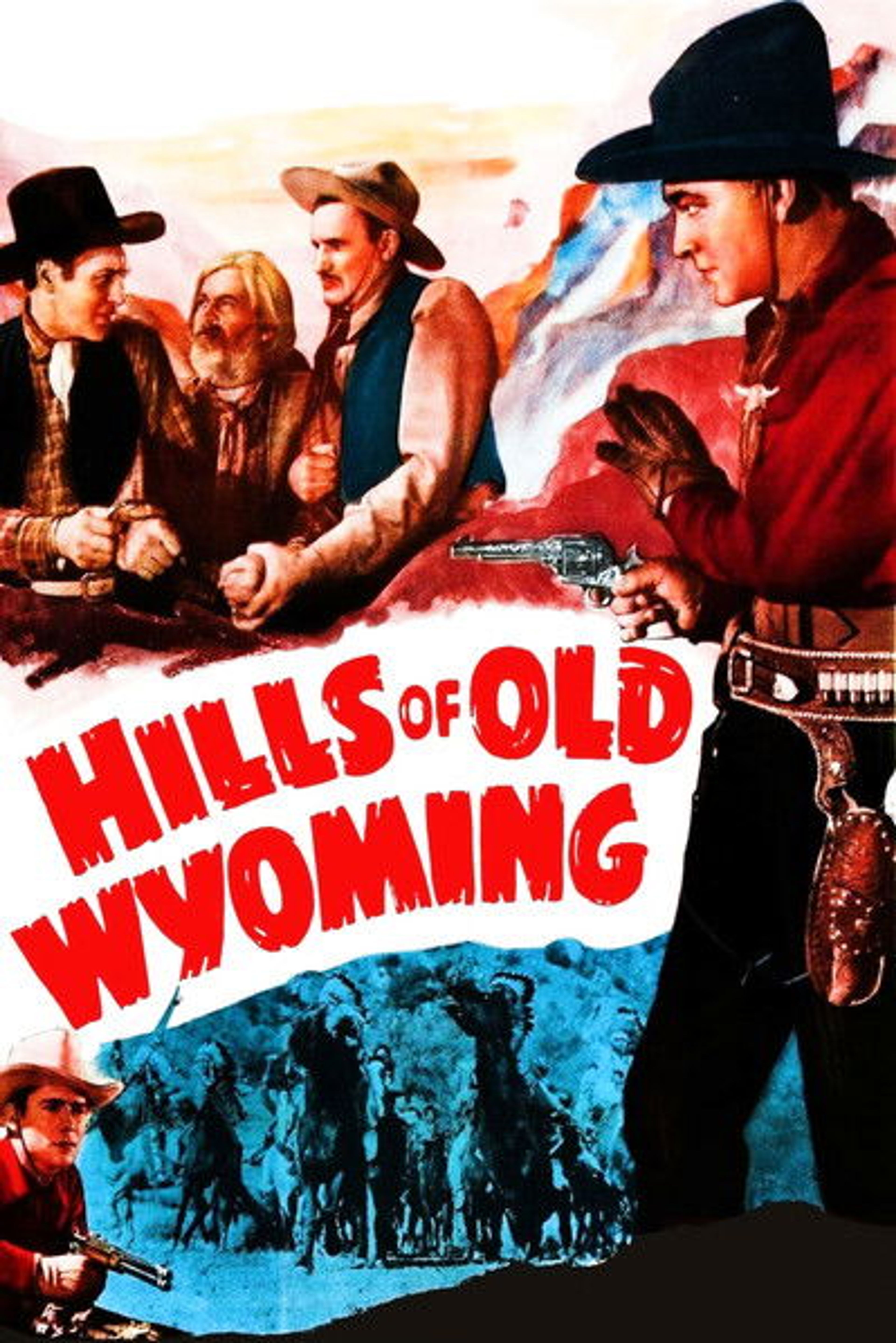 Poster image of Hills of Old Wyoming