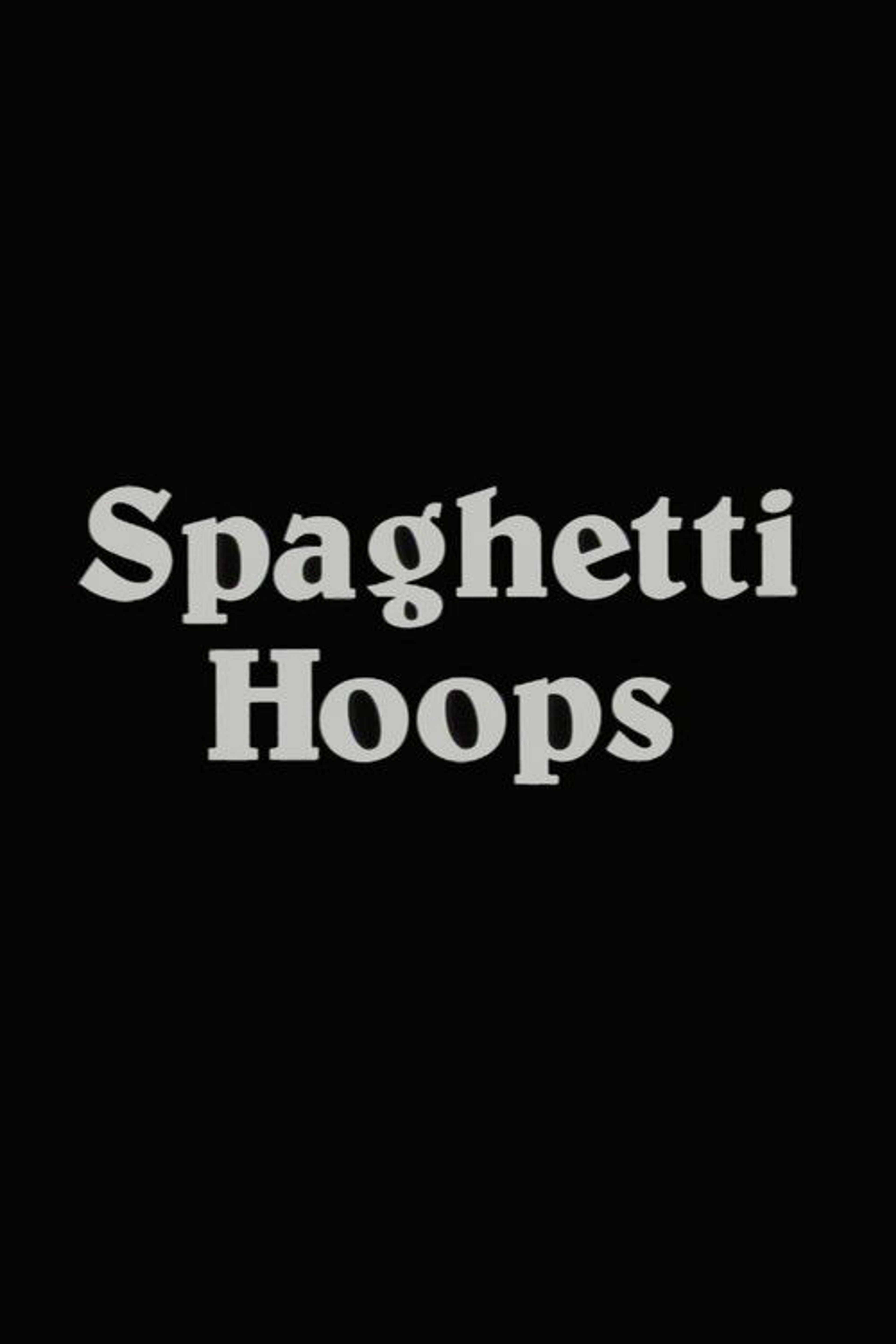 Poster image of Spaghetti Hoops