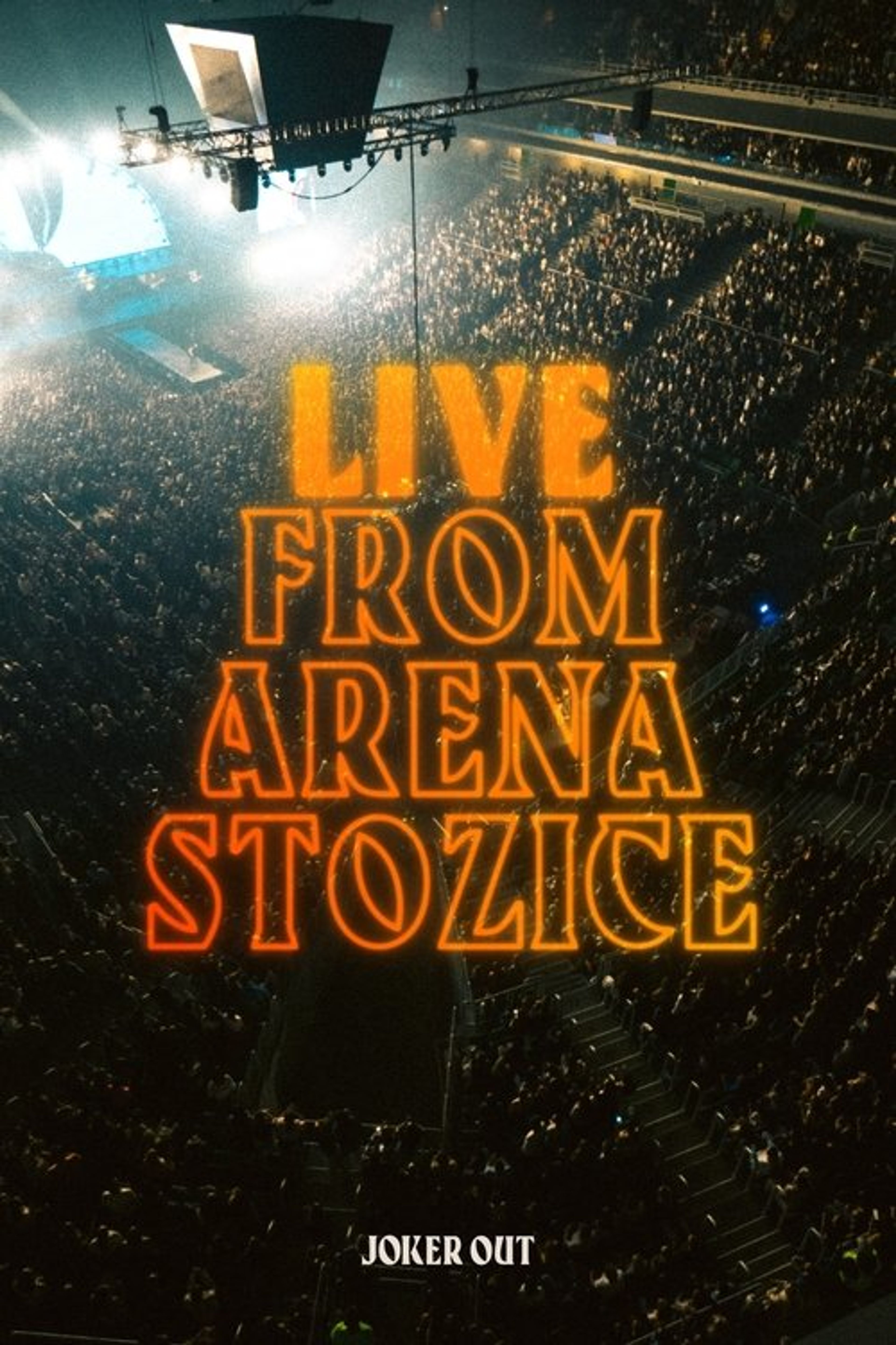 Poster image of Joker Out - Live from Arena Stožice