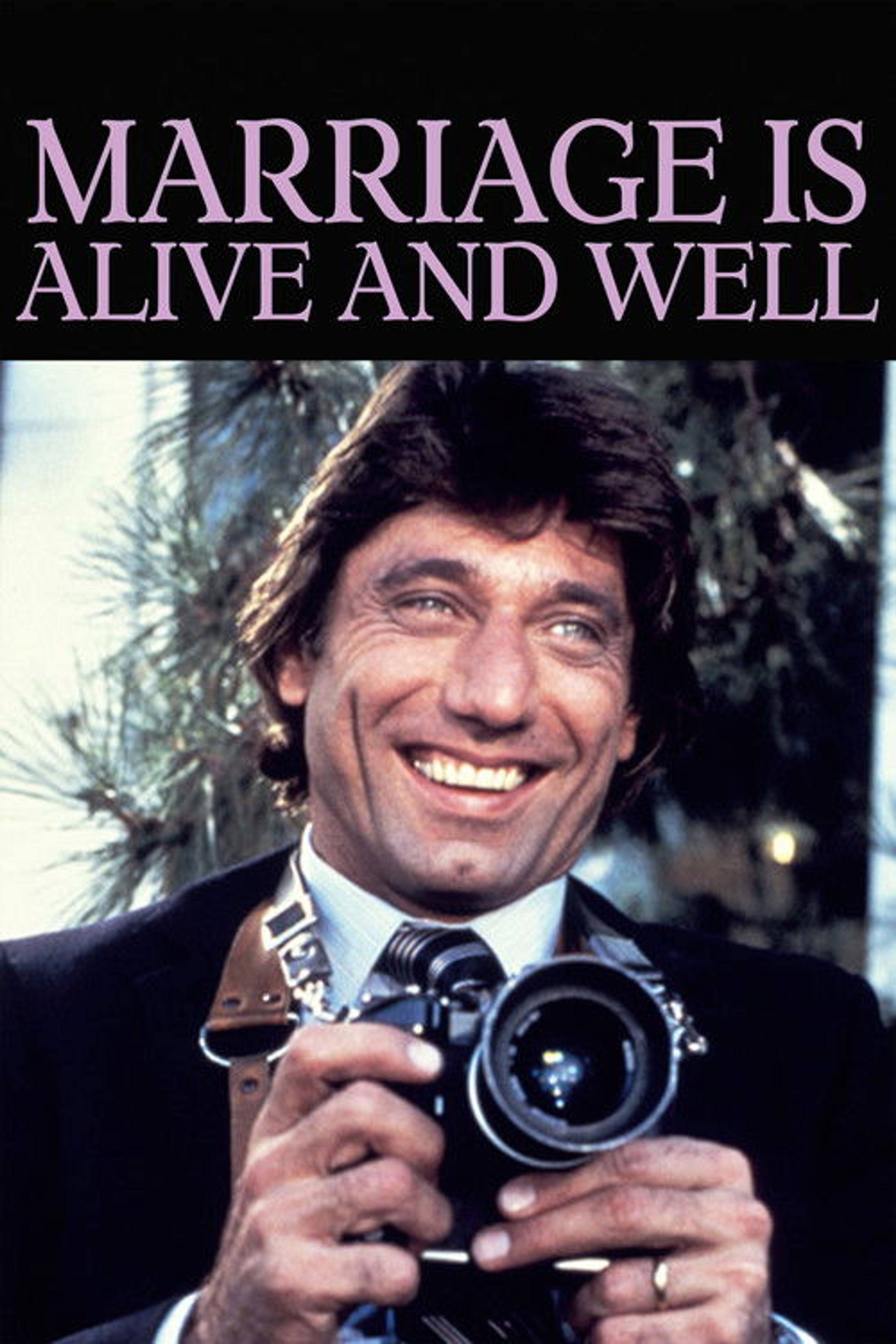 Poster image of Marriage Is Alive and Well