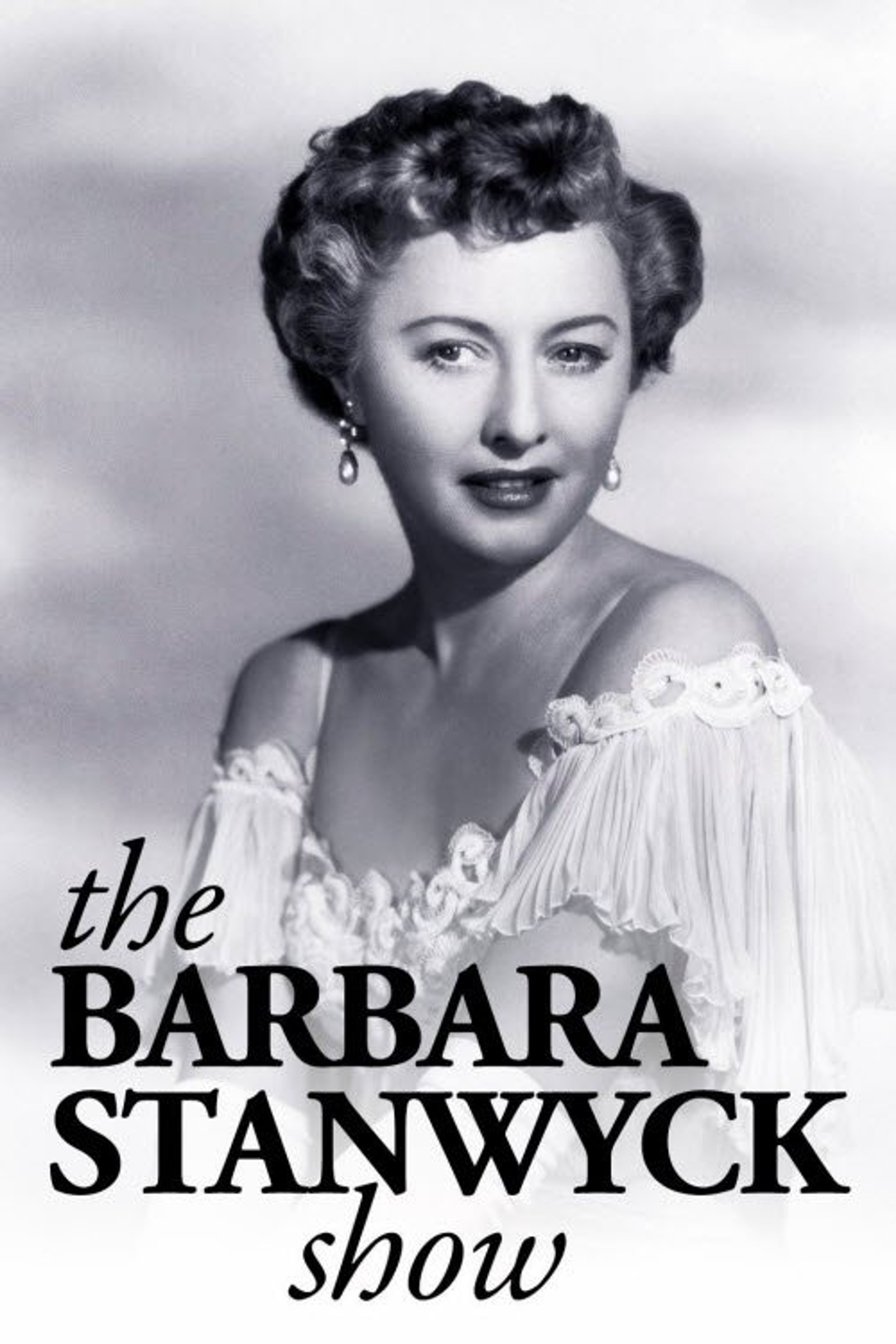 Poster image of The Barbara Stanwyck Show