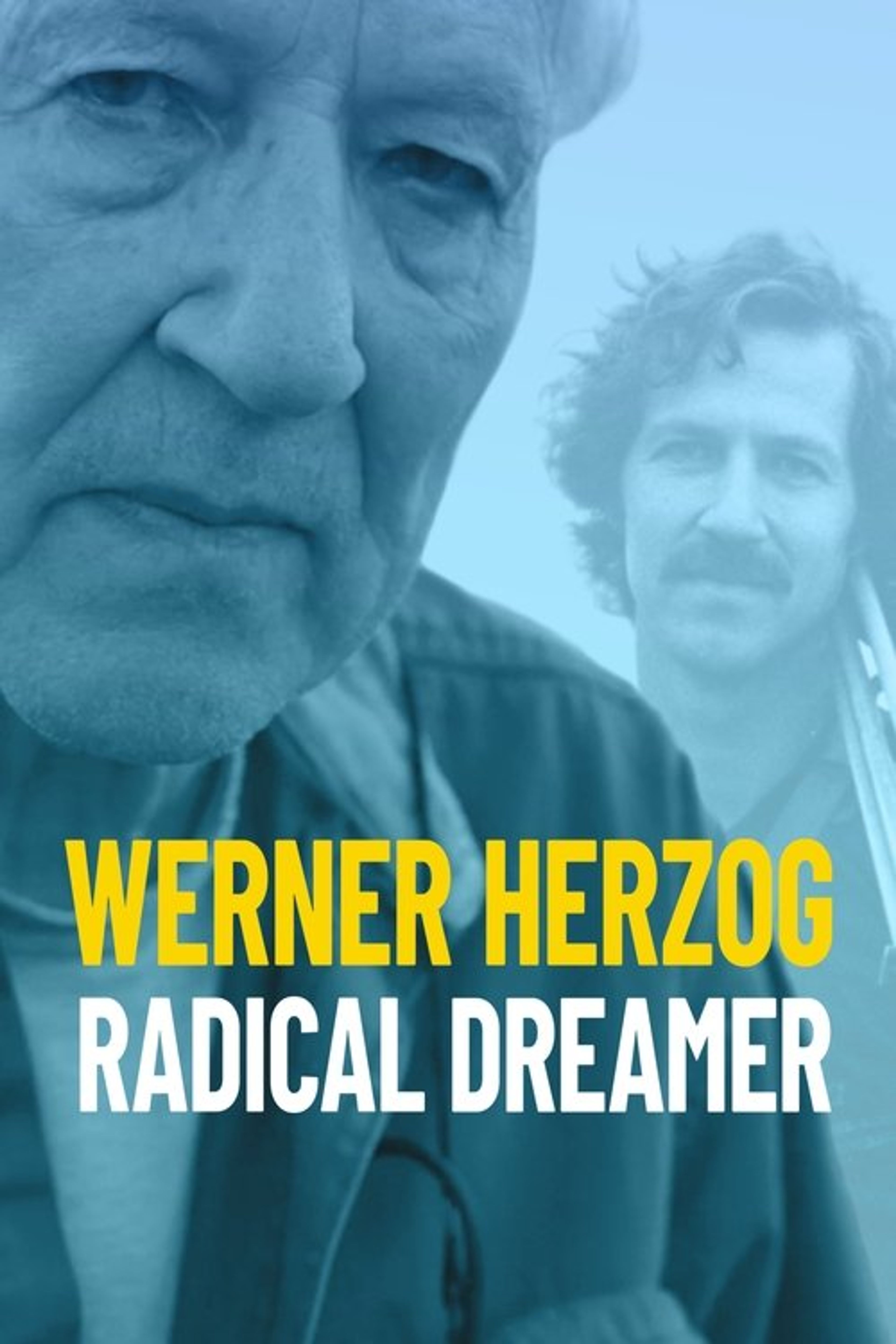 Poster image of Werner Herzog: Radical Dreamer