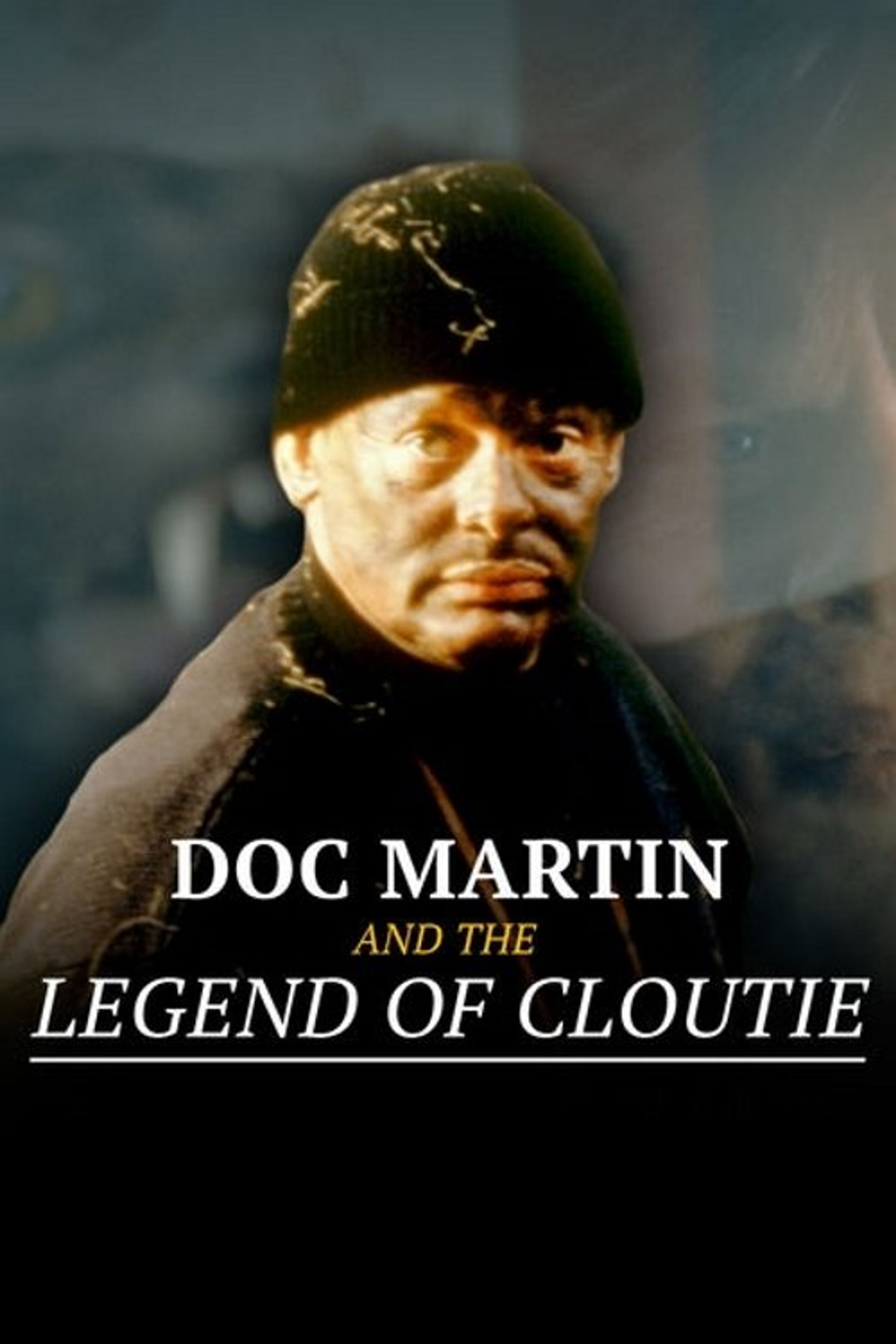 Poster image of Doc Martin and the Legend of the Cloutie