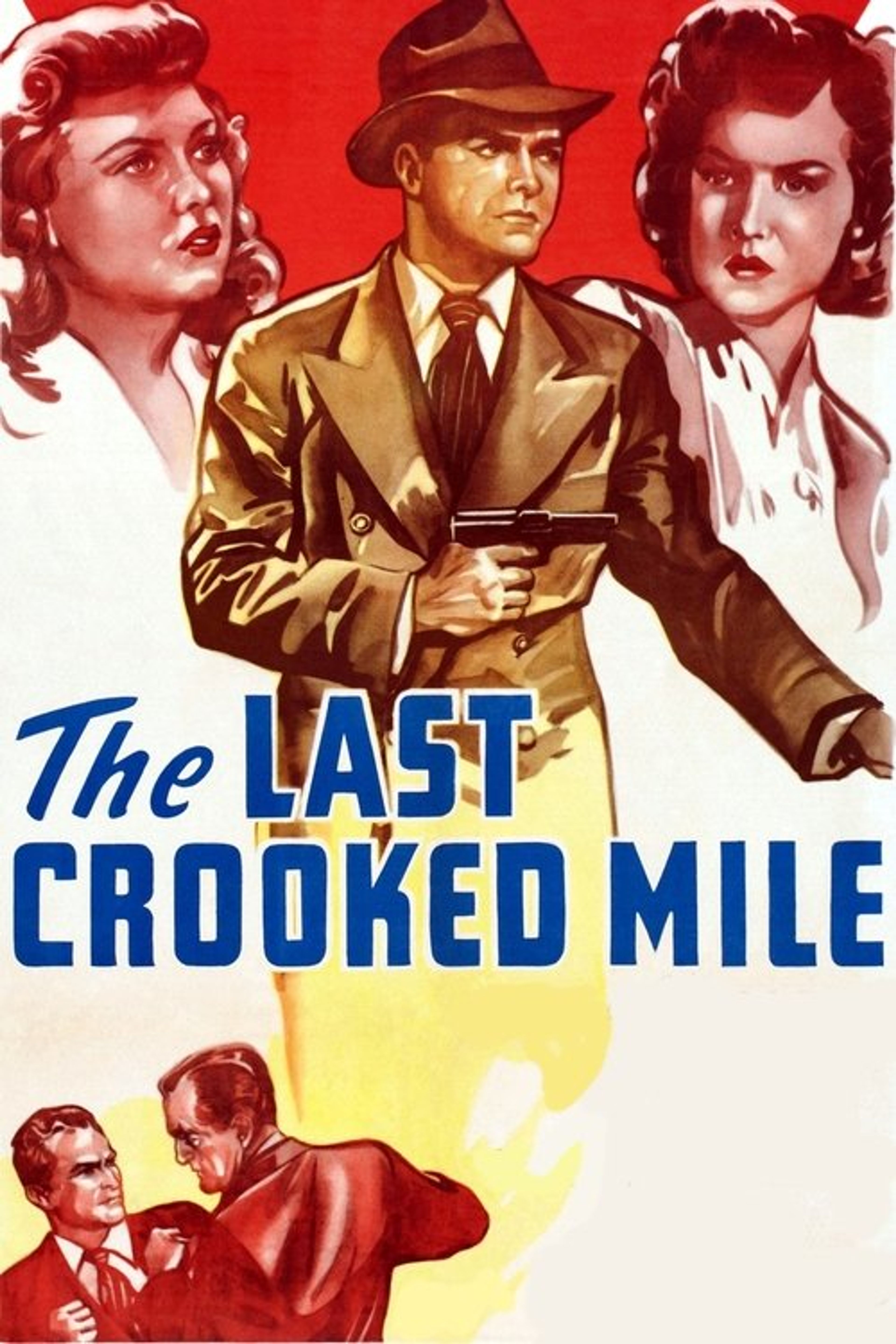 Poster image of The Last Crooked Mile