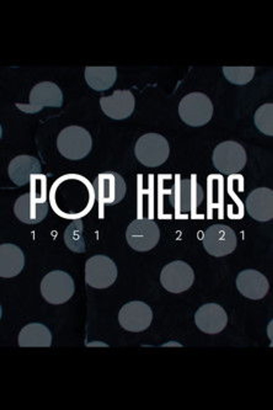Poster image of POP HELLAS 1951-2021