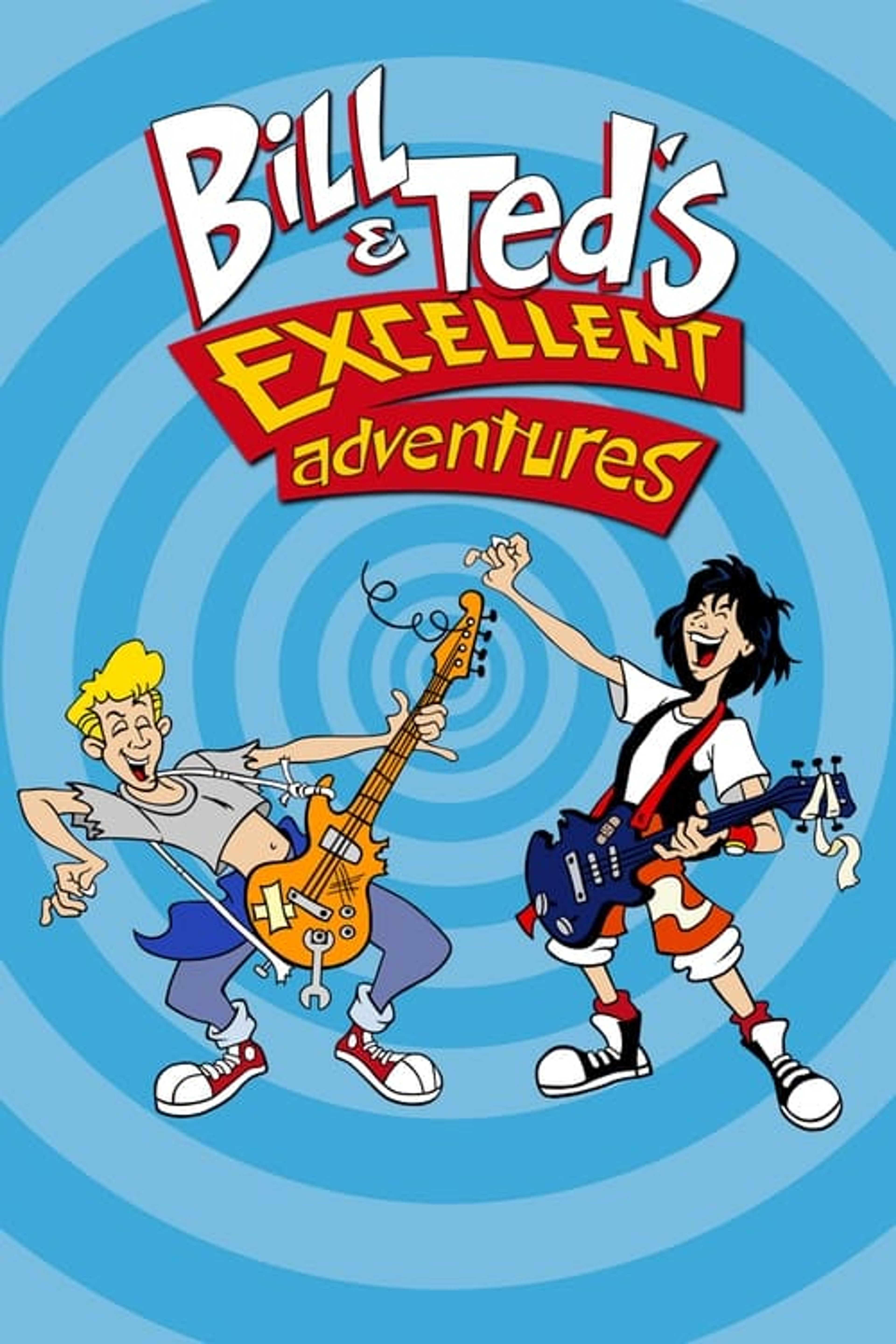 Poster image of Bill & Ted's Excellent Adventures