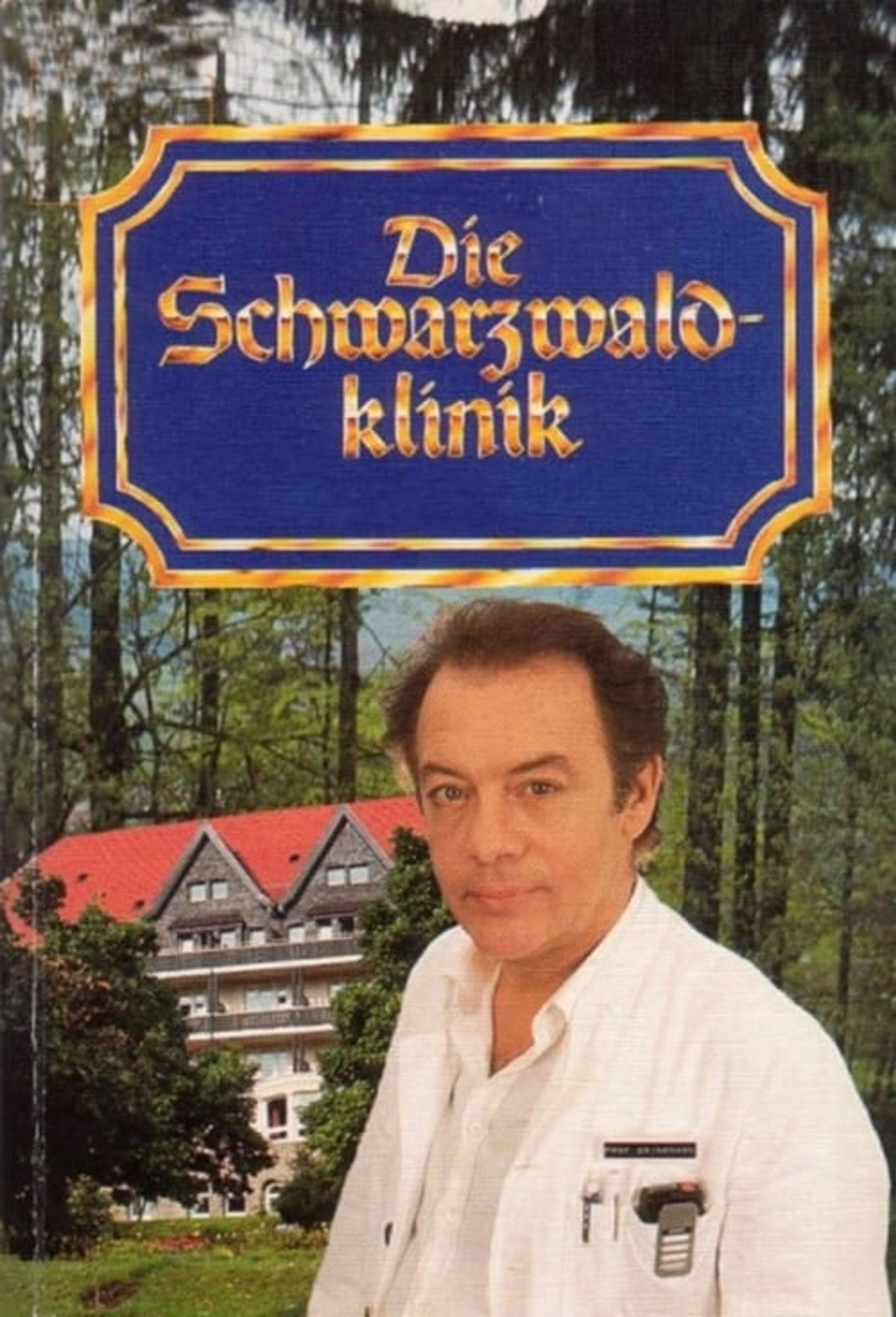 Poster image of Die Schwarzwaldklinik