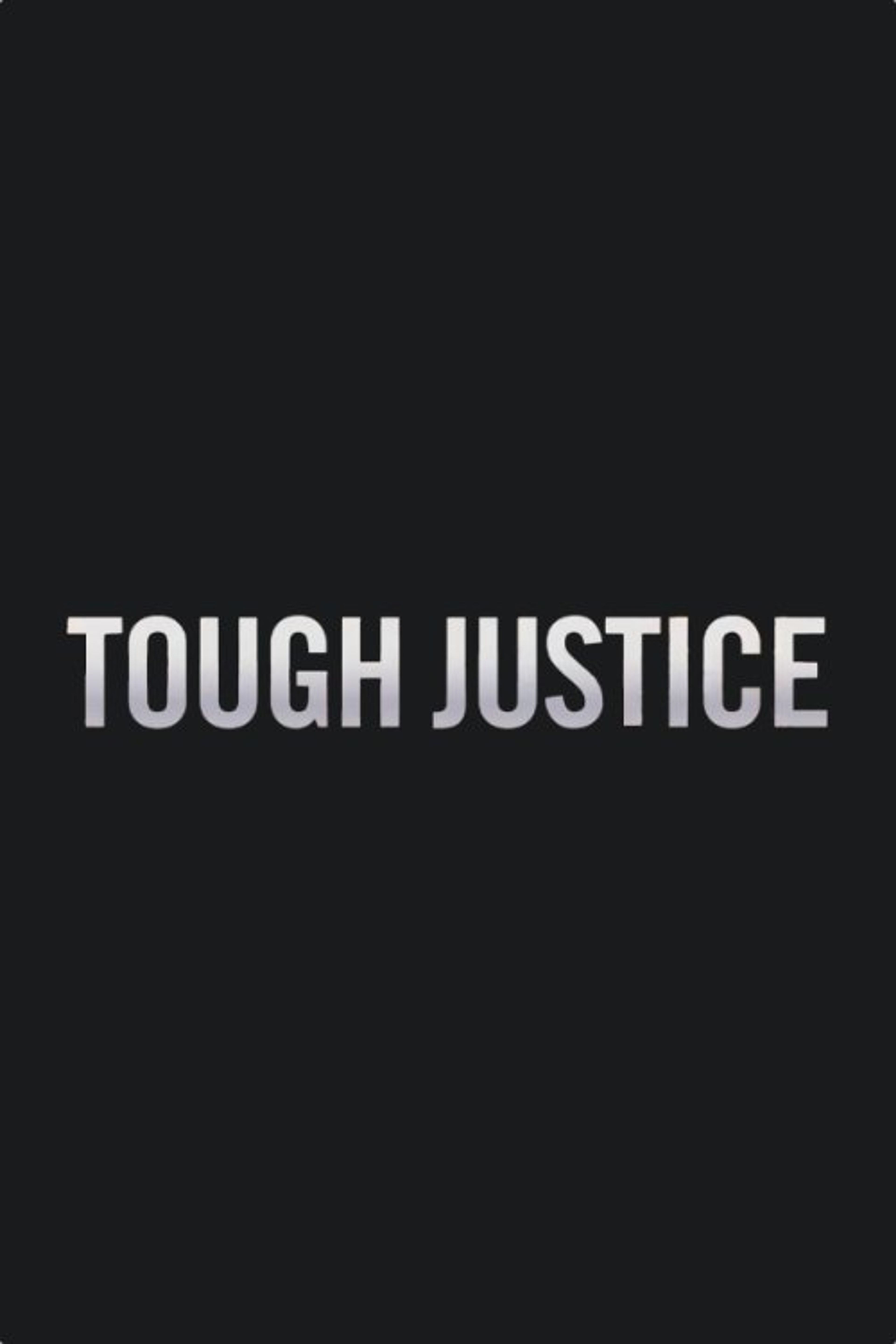 Poster image of Tough Justice