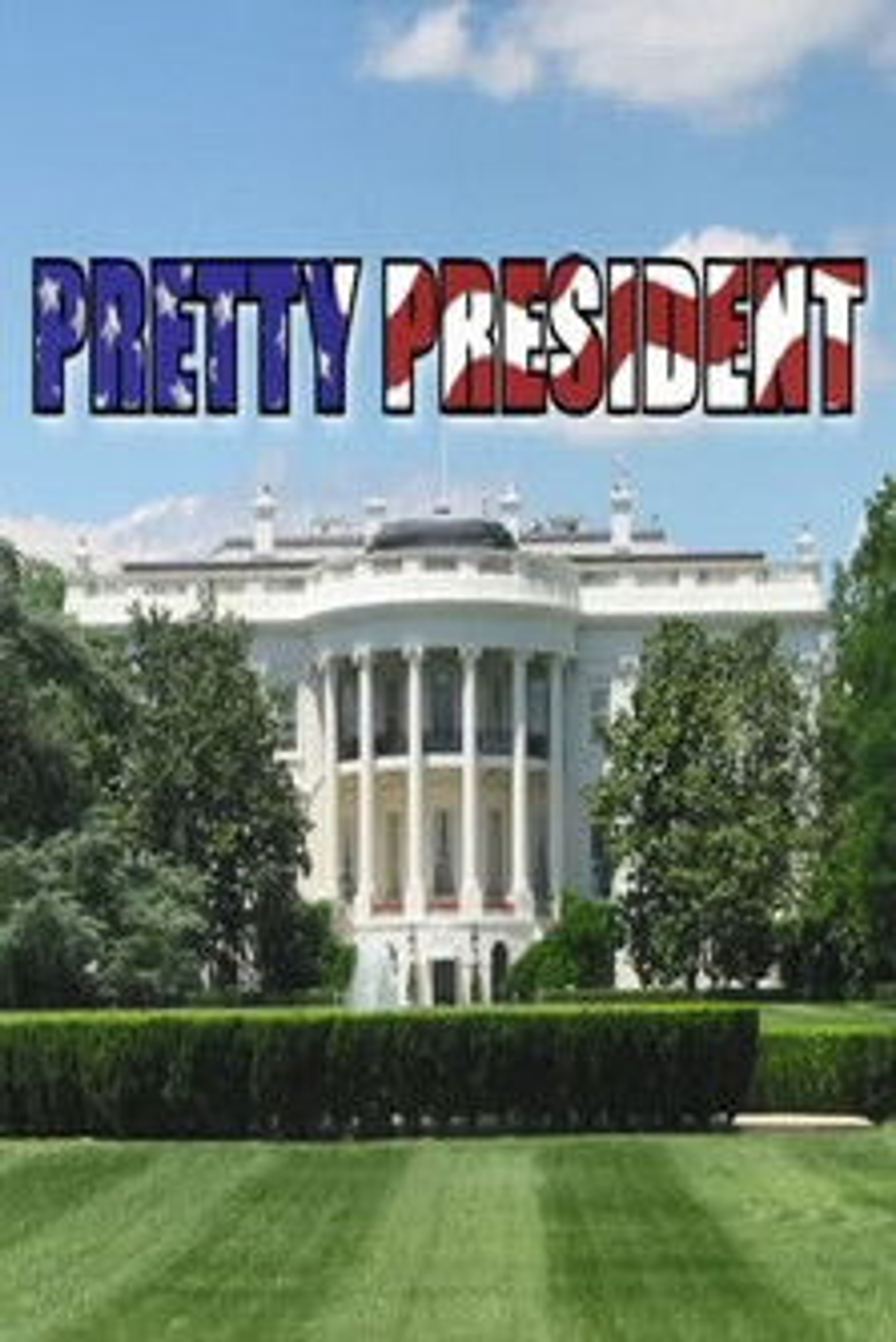 Poster image of Pretty President
