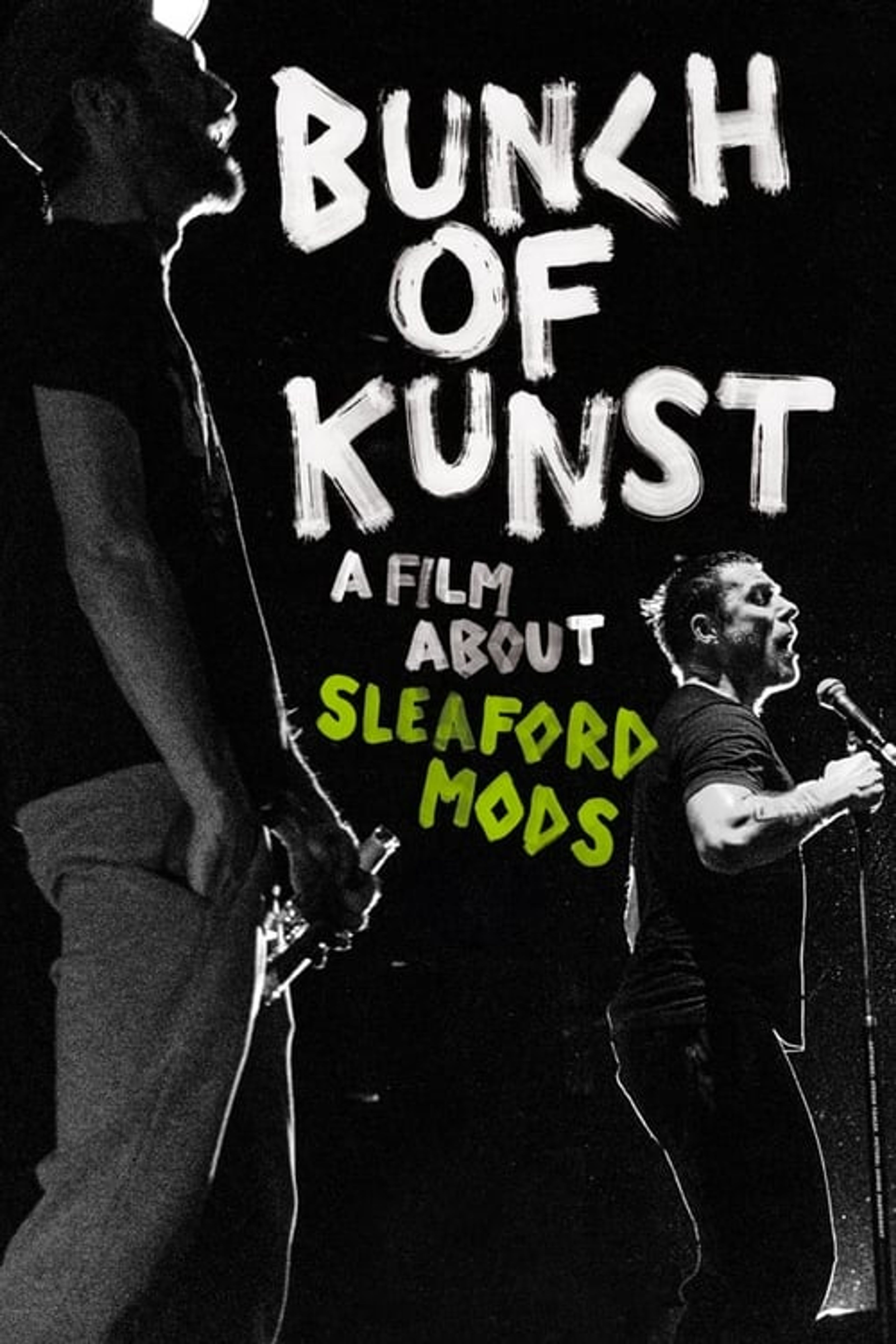 Poster image of Bunch of Kunst - A Film About Sleaford Mods