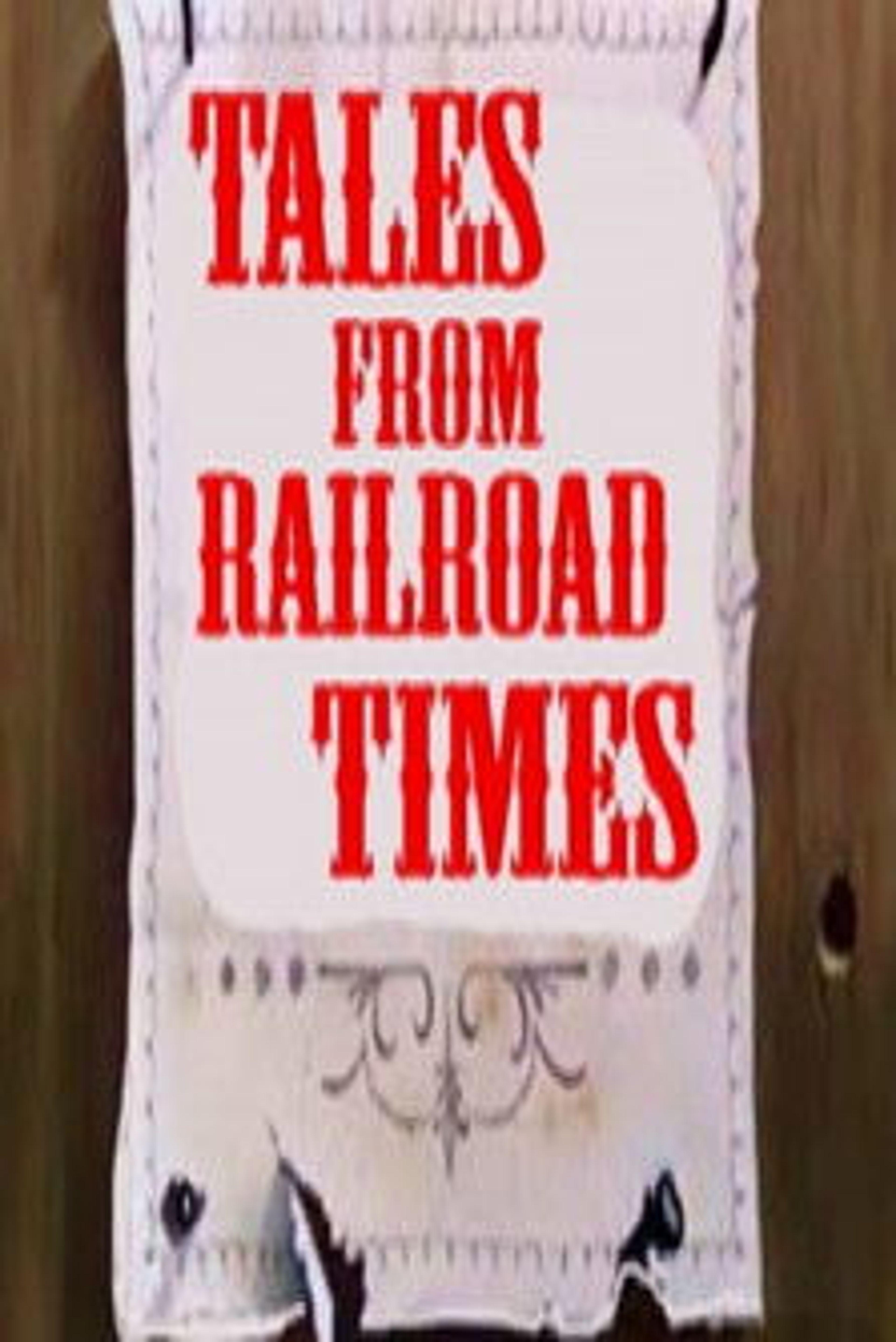 Poster image of Tales from Railroad Times