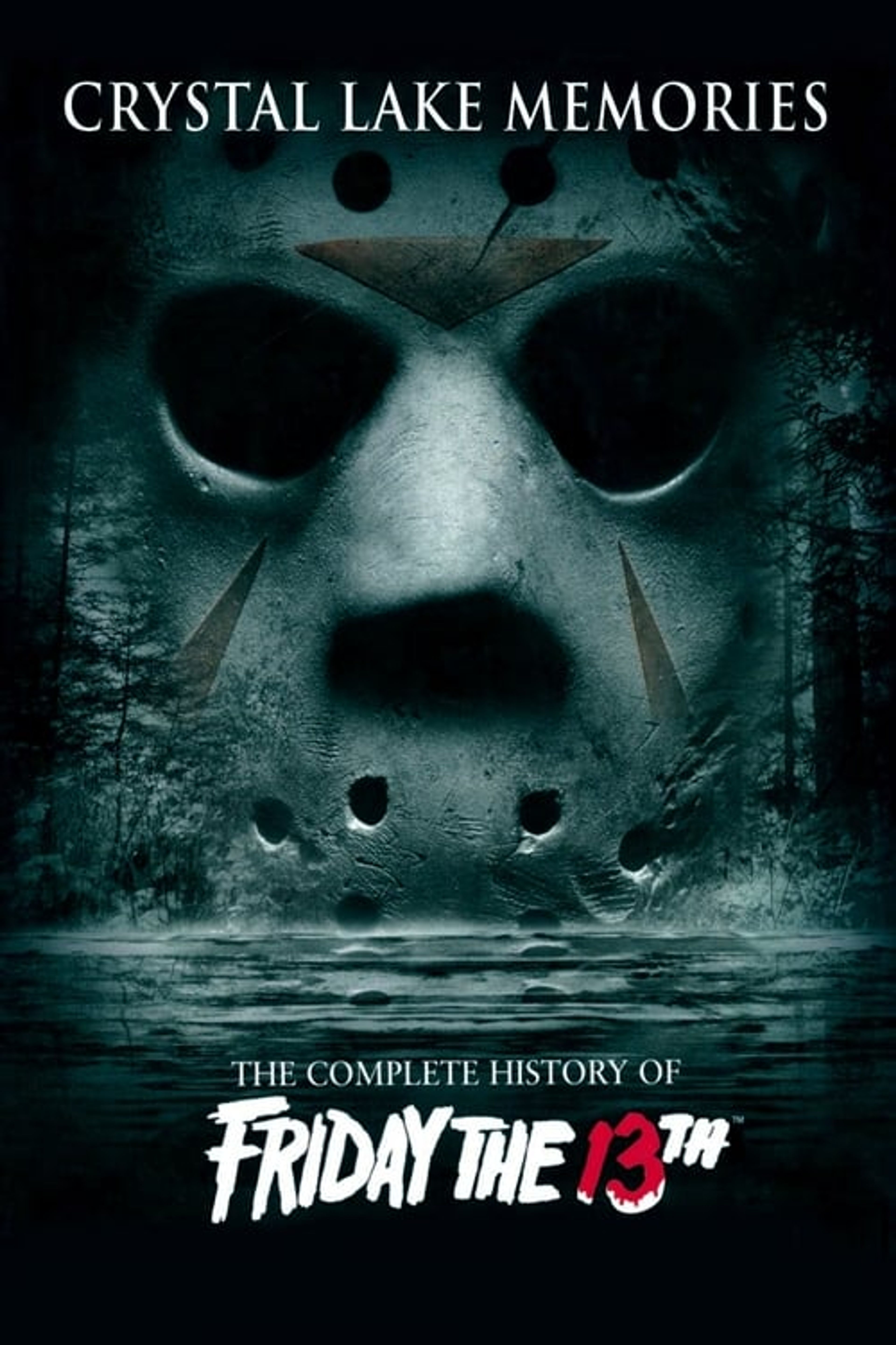 Poster image of Crystal Lake Memories: The Complete History of Friday the 13th