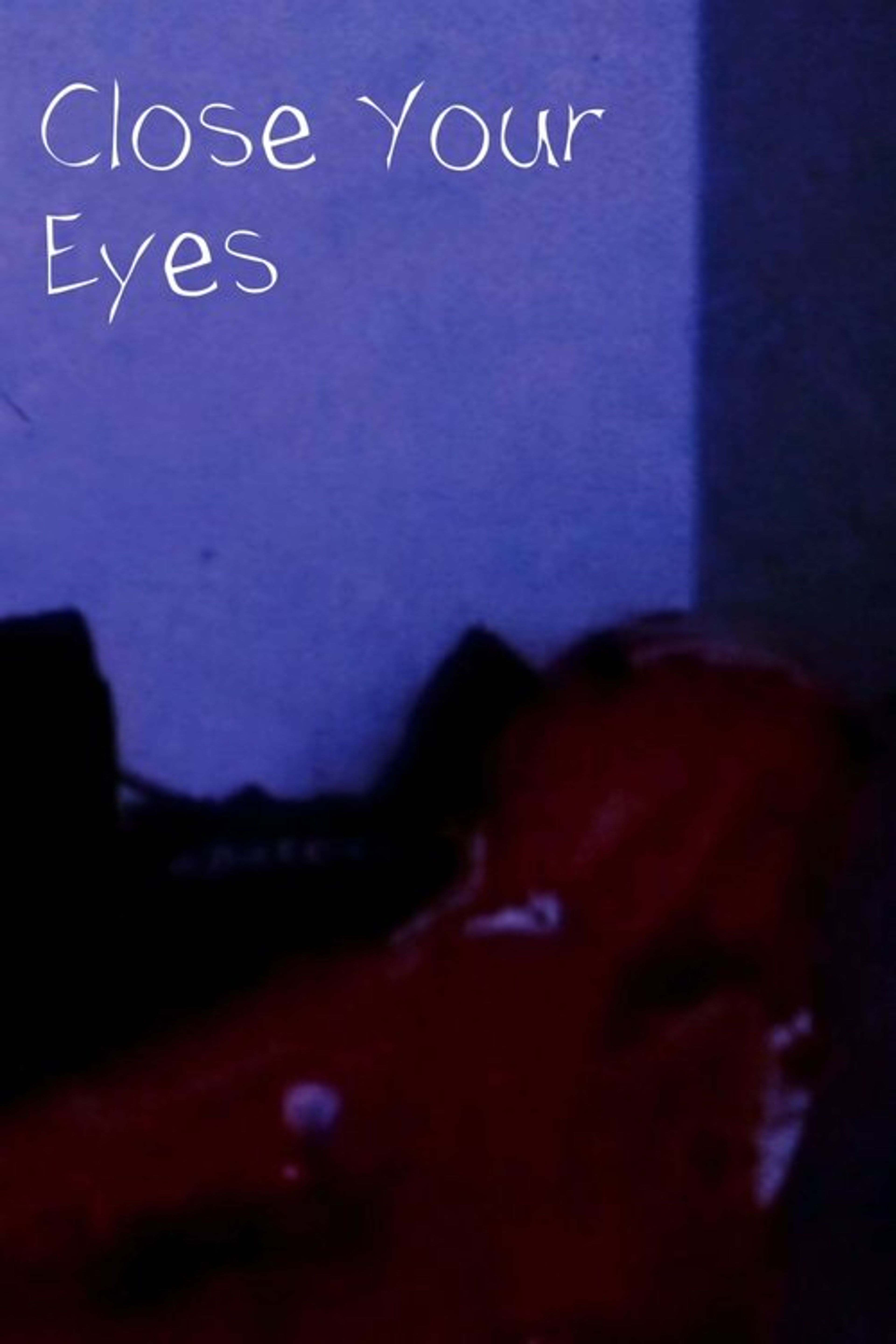 Poster image of Close Your Eyes