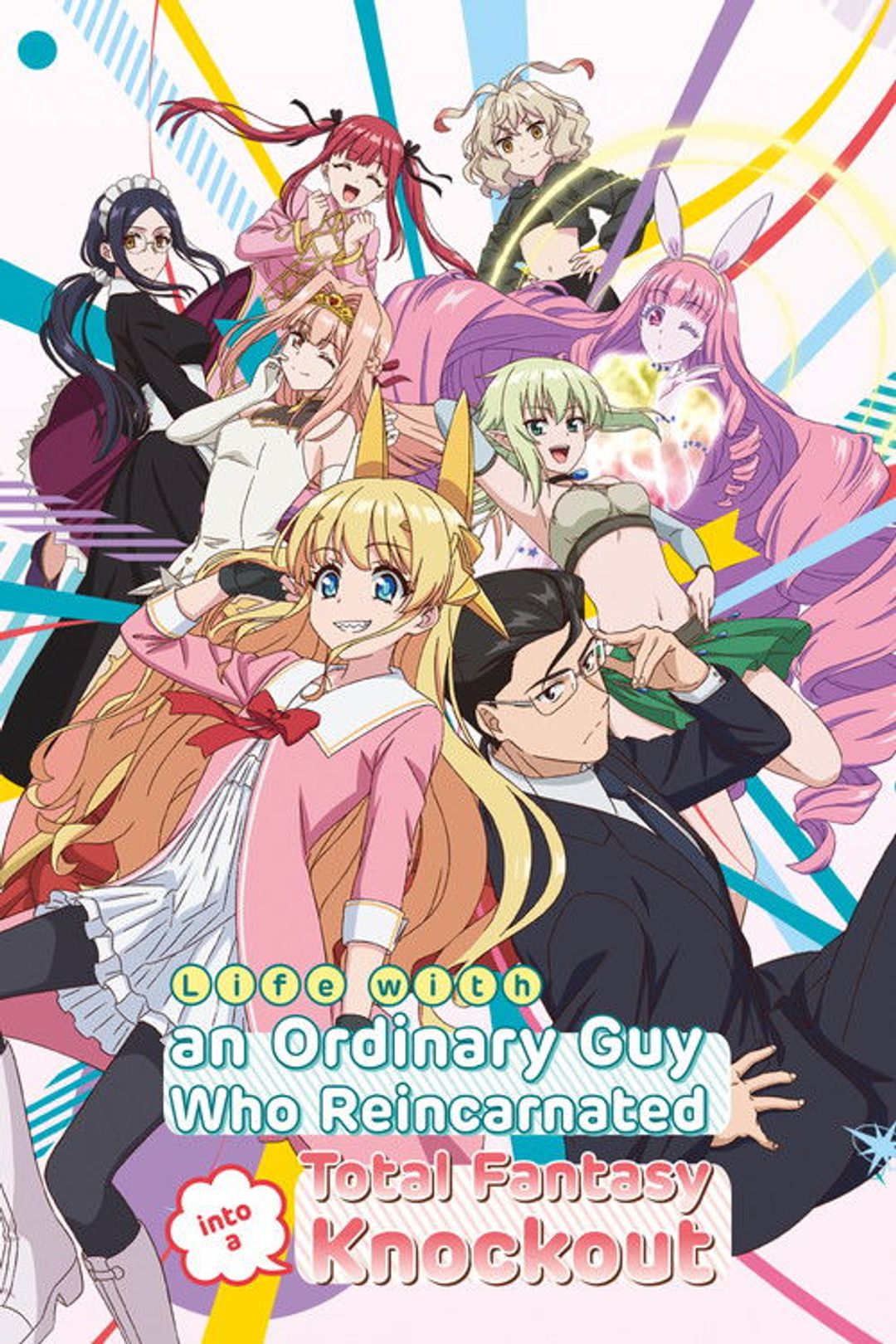 Poster image of Life with an Ordinary Guy Who Reincarnated into a Total Fantasy Knockout