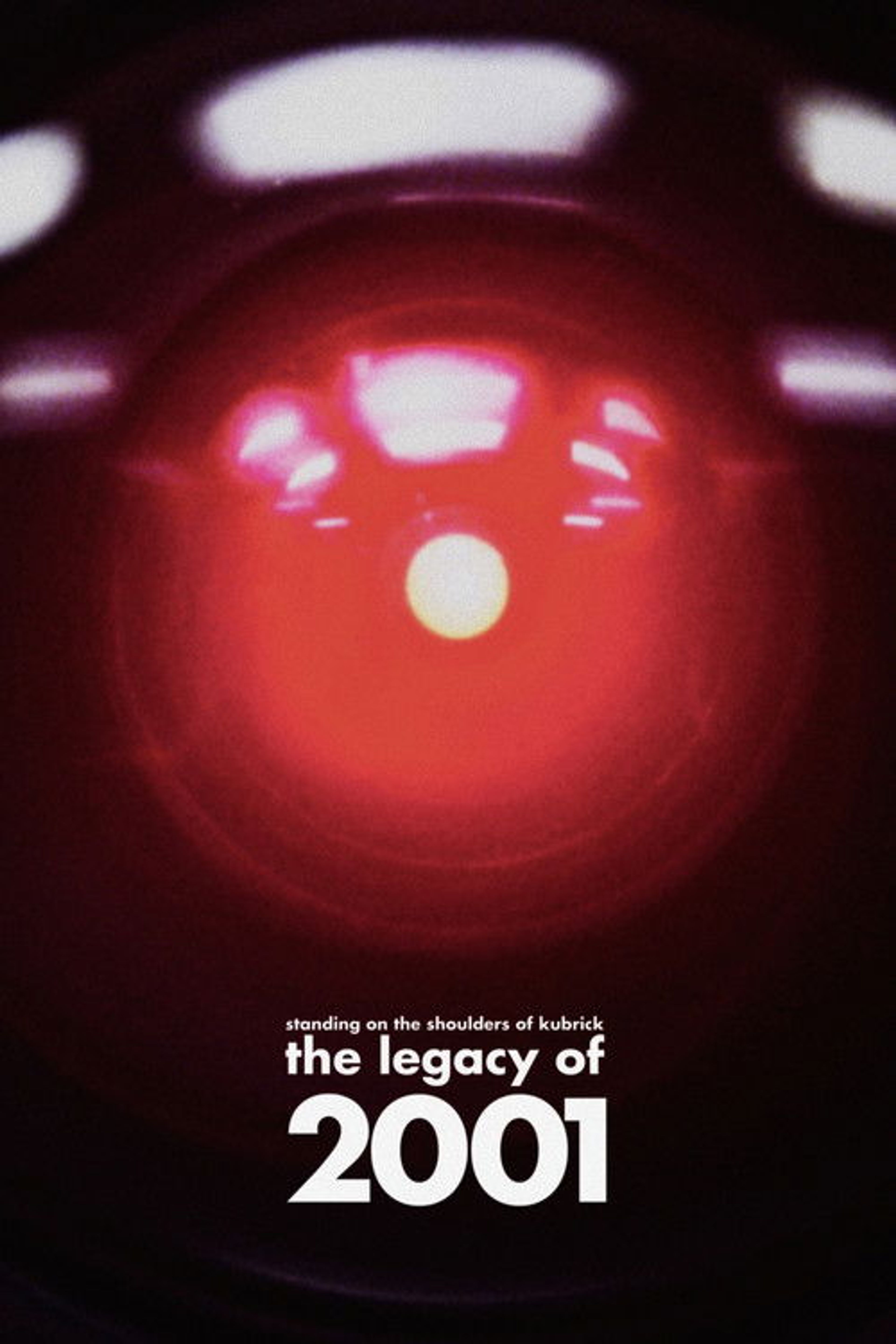 Poster image of Standing on the Shoulders of Kubrick: The Legacy of 2001