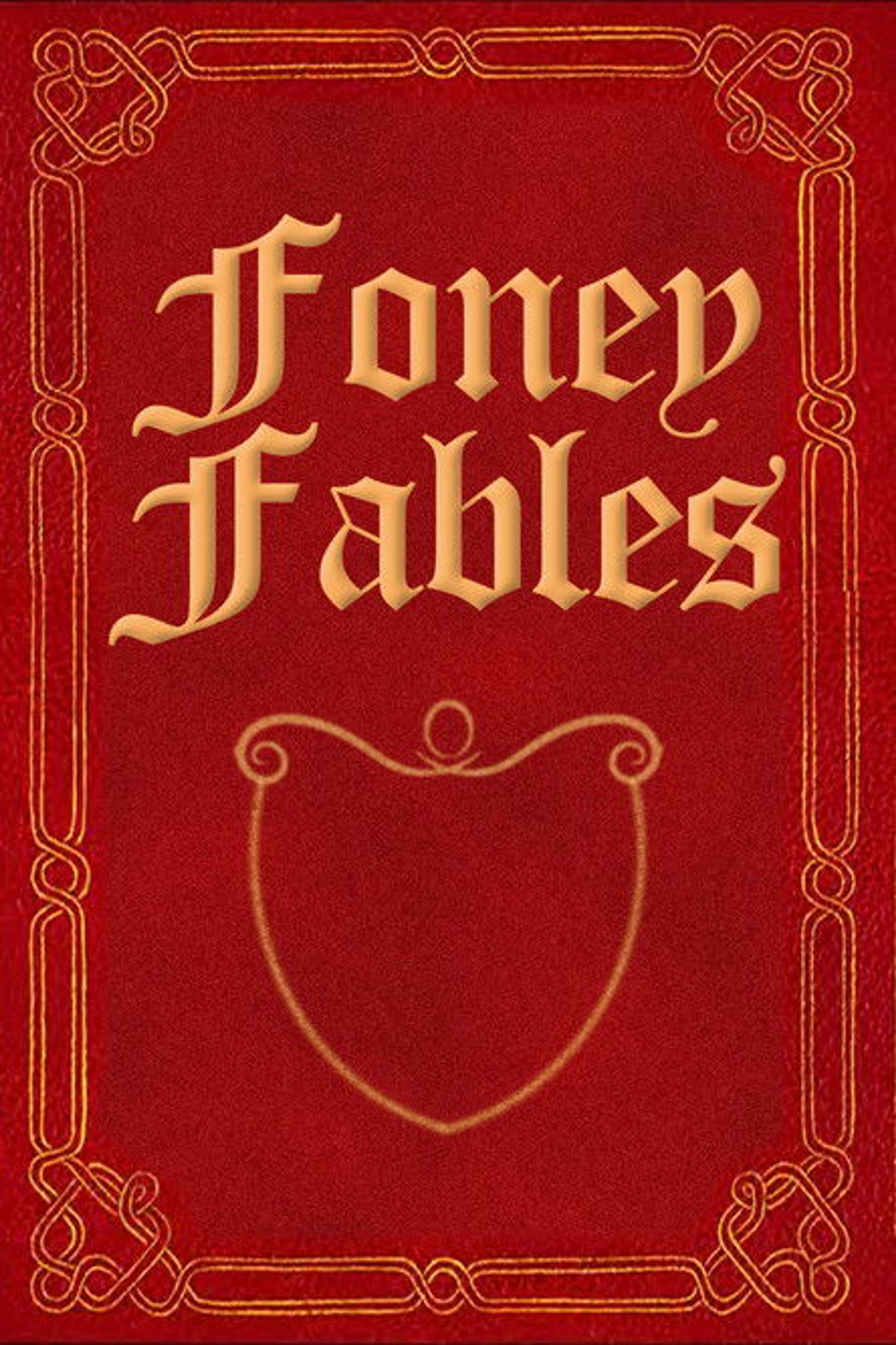 Poster image of Foney Fables