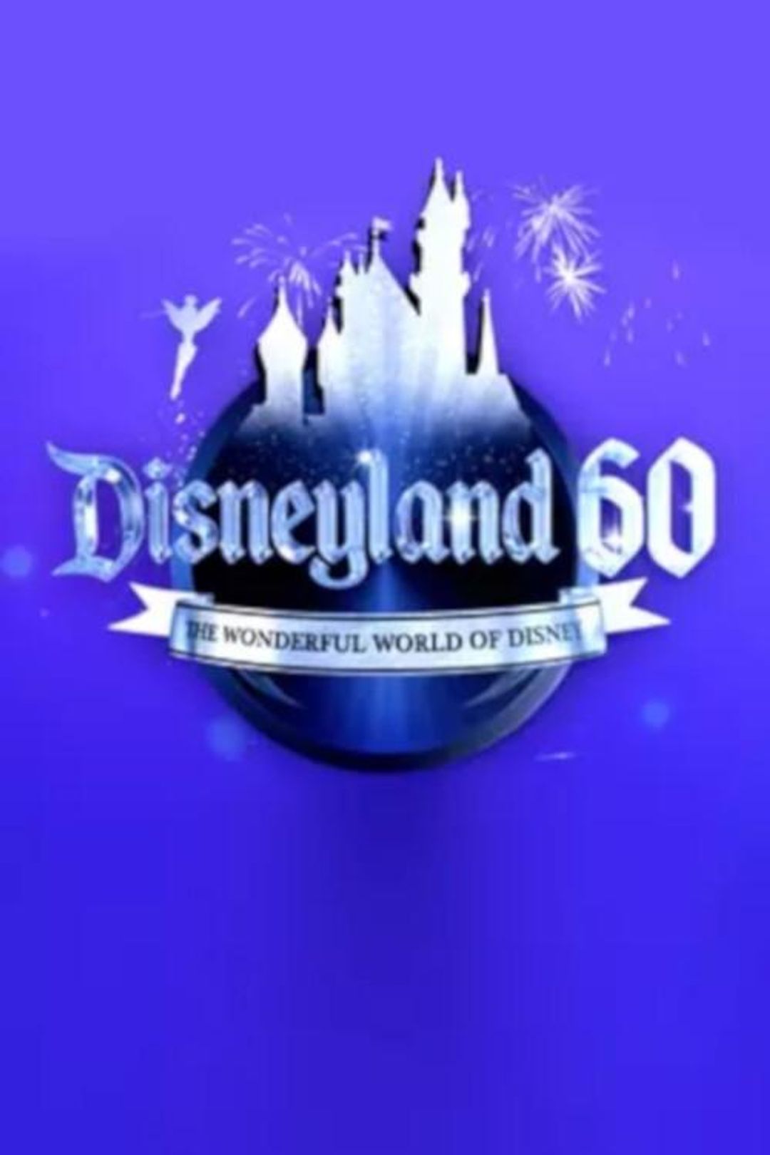 Poster image of Disneyland 60: The Wonderful World of Disney