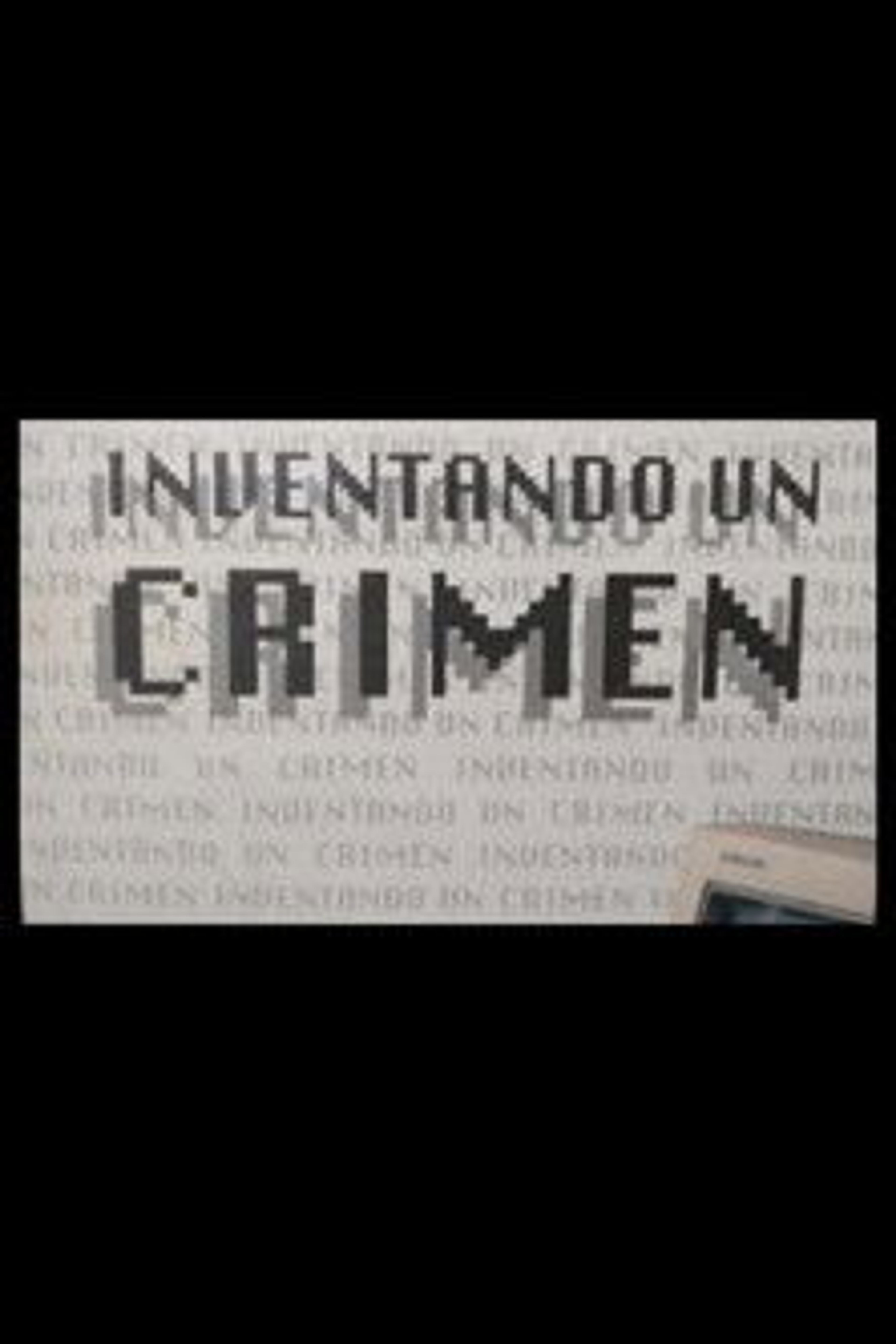 Poster image of Inventando un crimen
