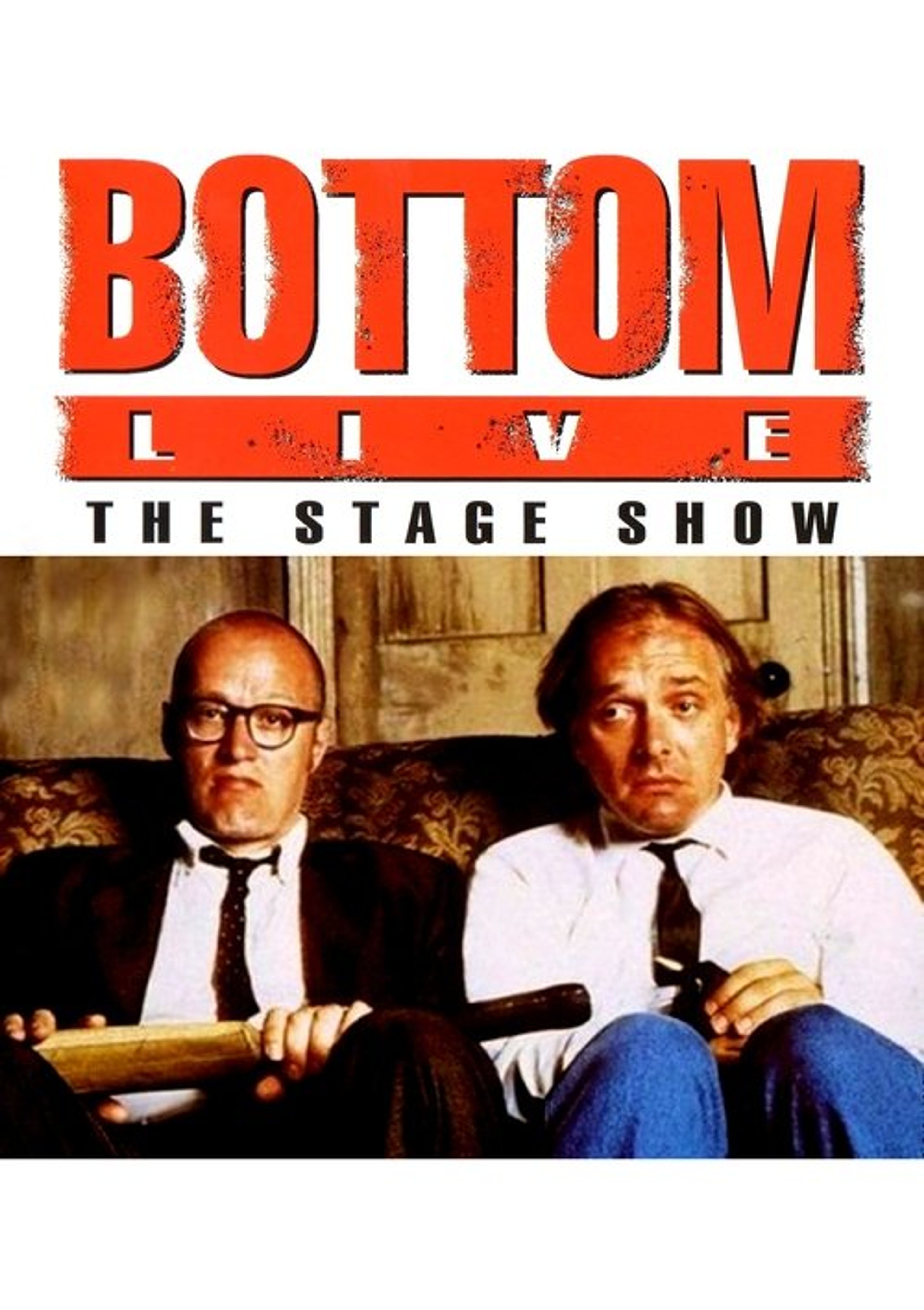 Poster image of Bottom Live: The Stage Show
