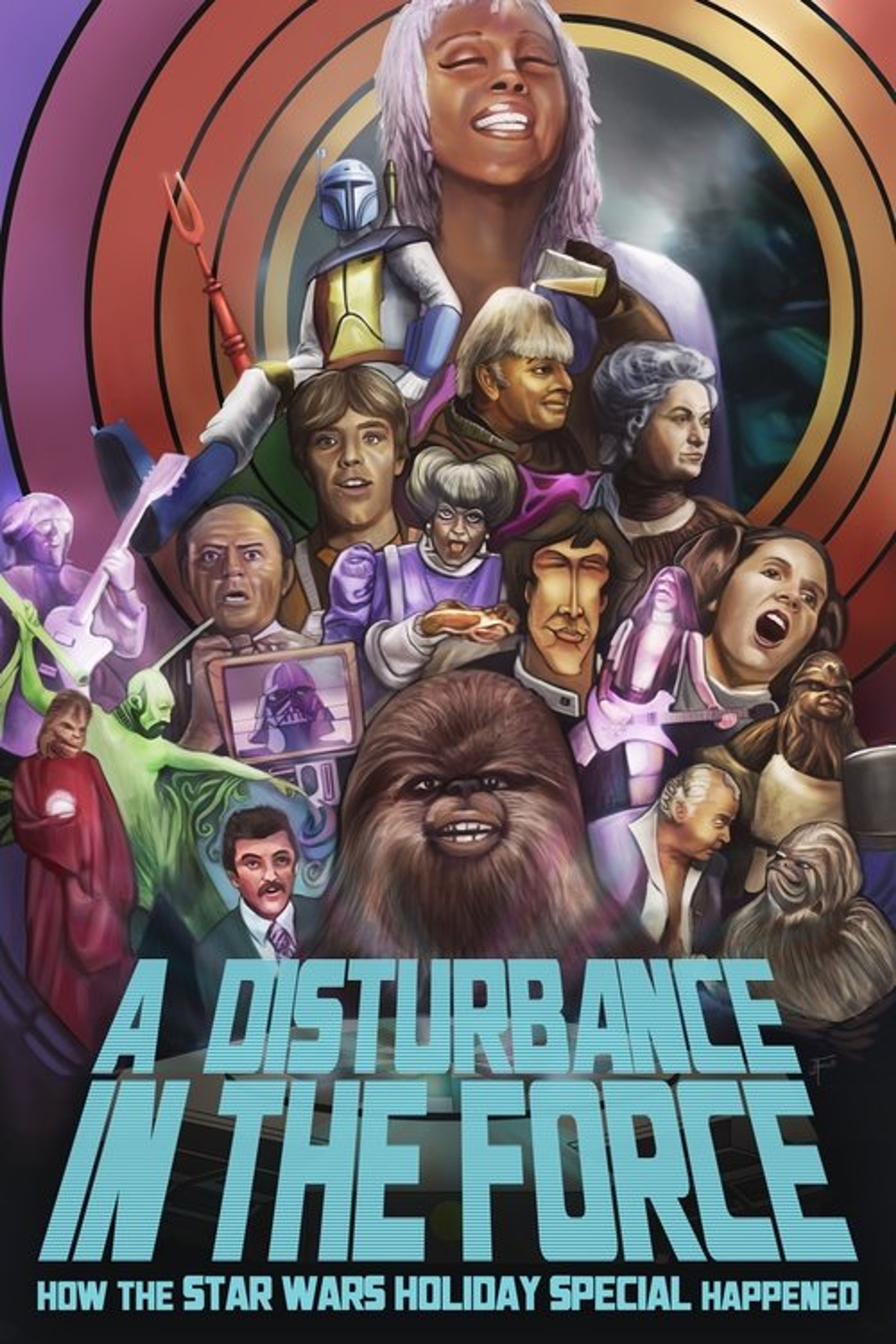 Poster image of A Disturbance in the Force: How the Star Wars Holiday Special Happened